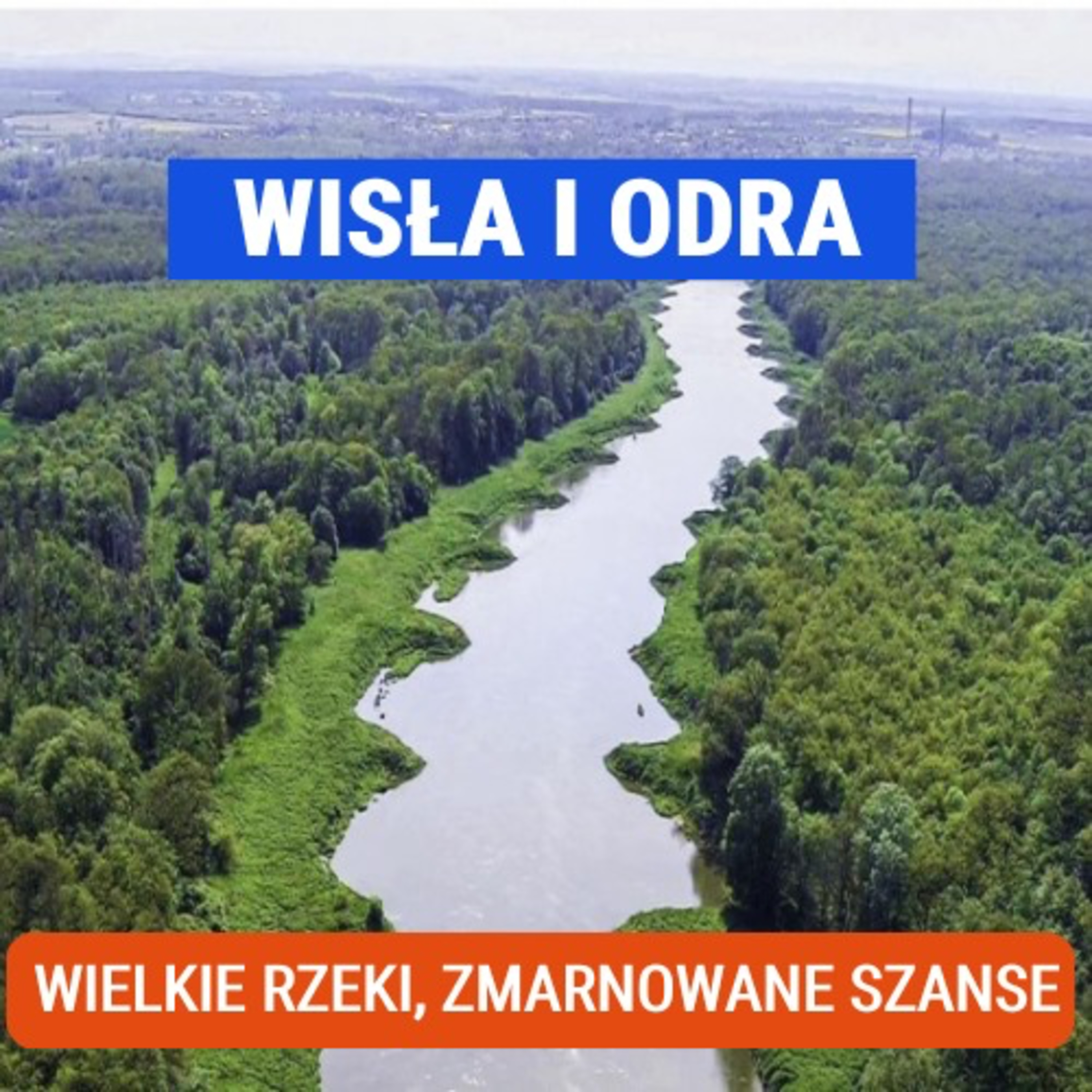 Niewykorzystany potencjał Wisły i Odry. Żegluga śródlądowa w Polsce i jej przyszłość. Marek Zawadka