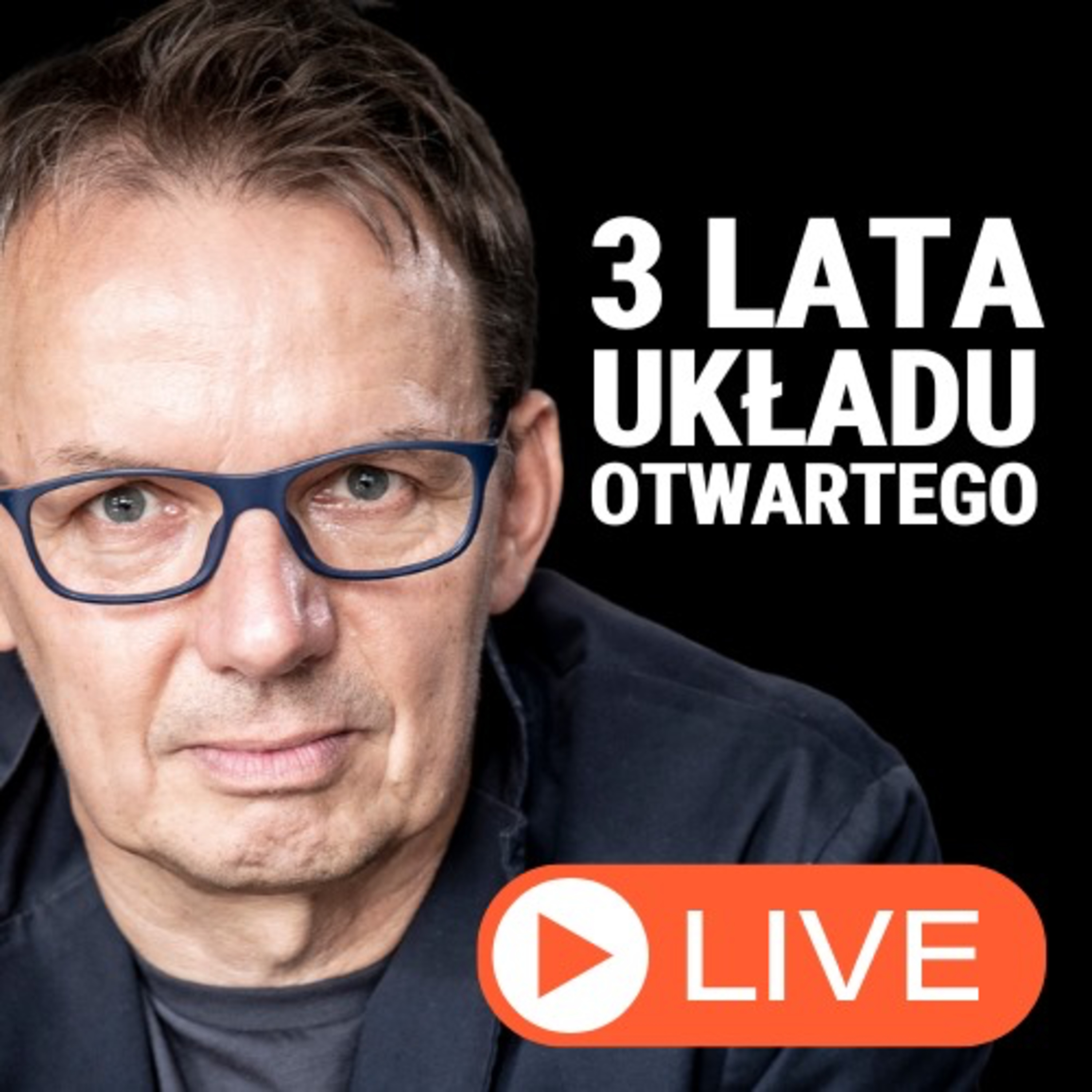Układ Otwarty. Igor Janke zaprasza