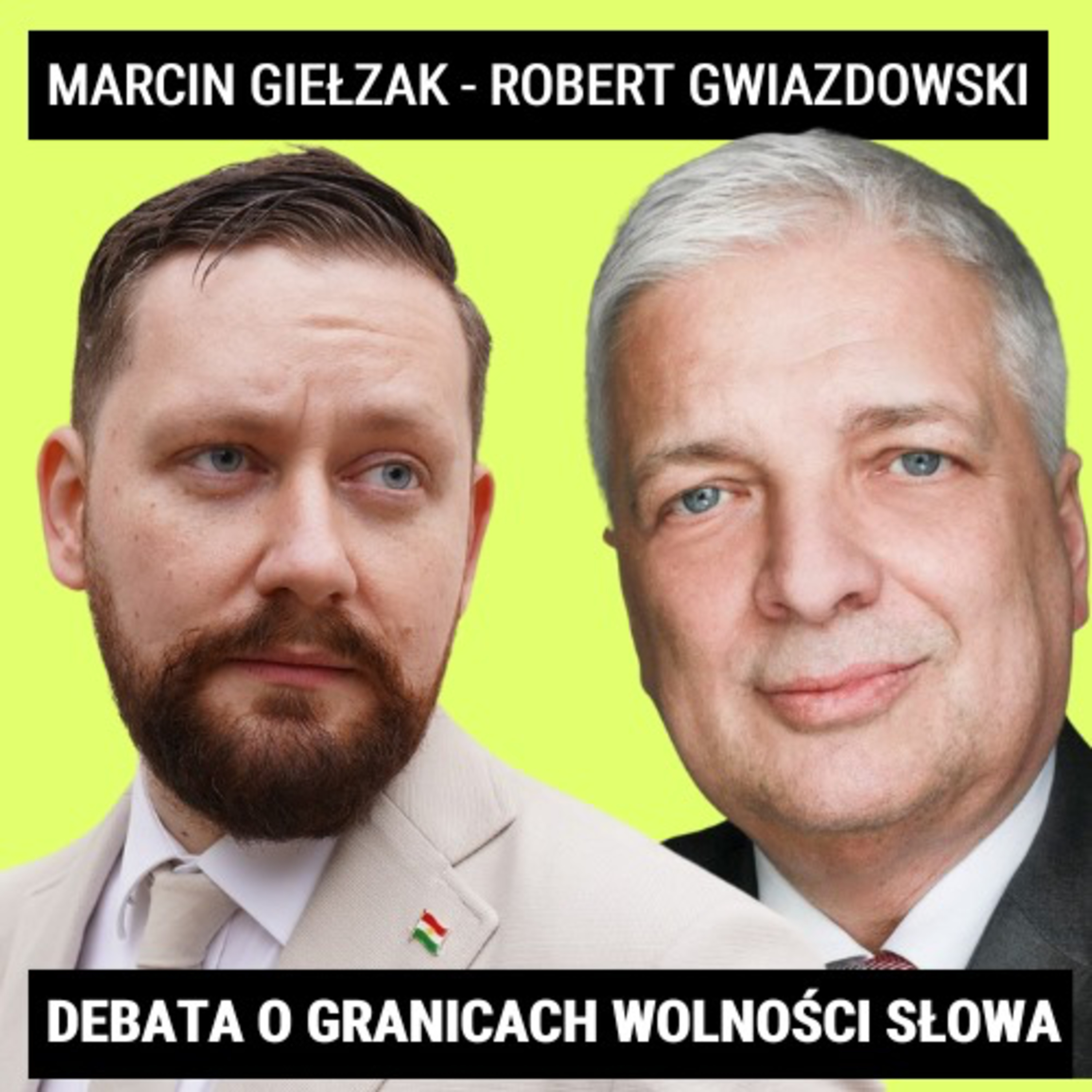 Marcin Giełzak vs Robert Gwiazdowski - debata o granicach wolności słowa. Musk, ABW, Telegram