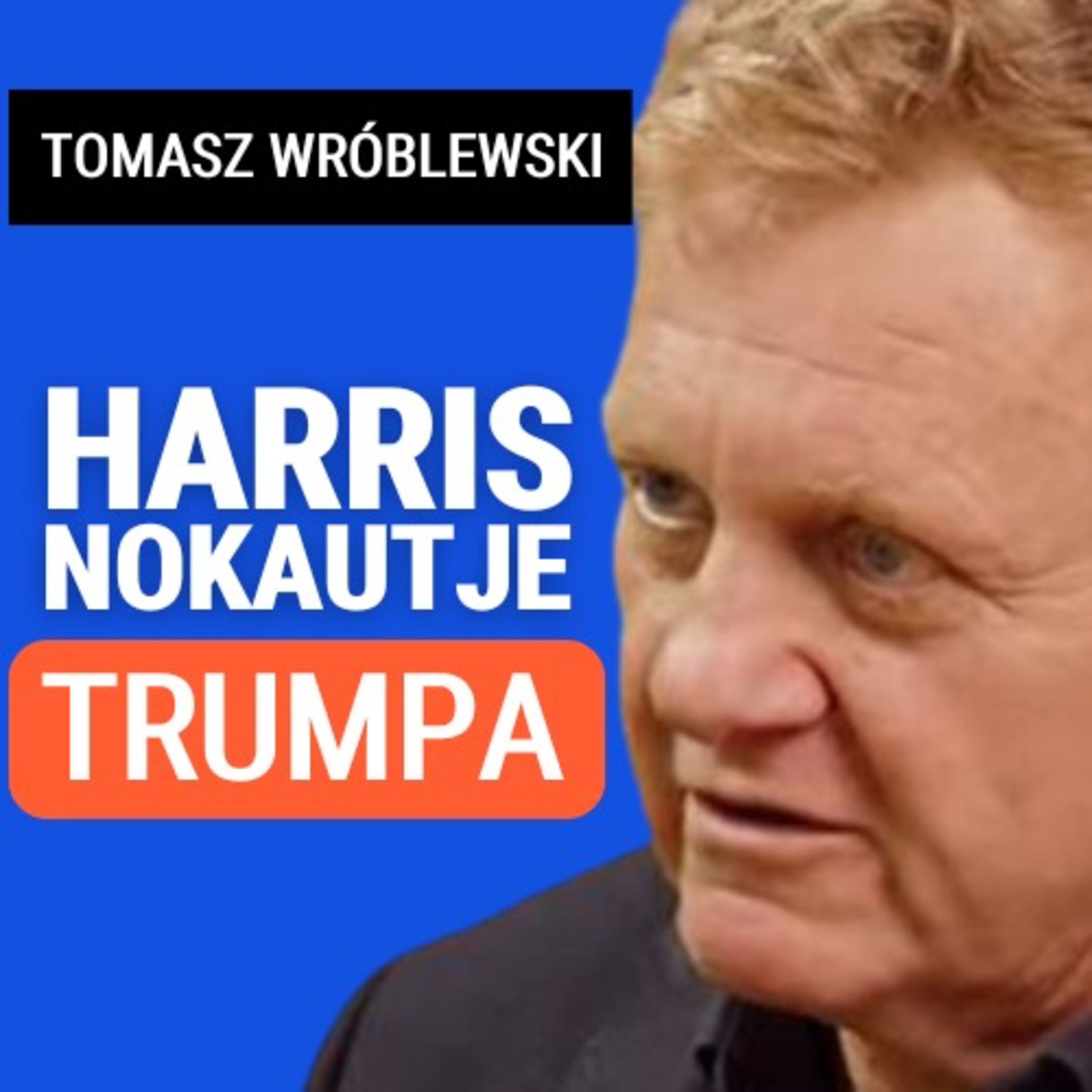 Kamala Harris vs Donald Trump – kto wygrał debatę prezydencką w USA? Tomasz Wróblewski