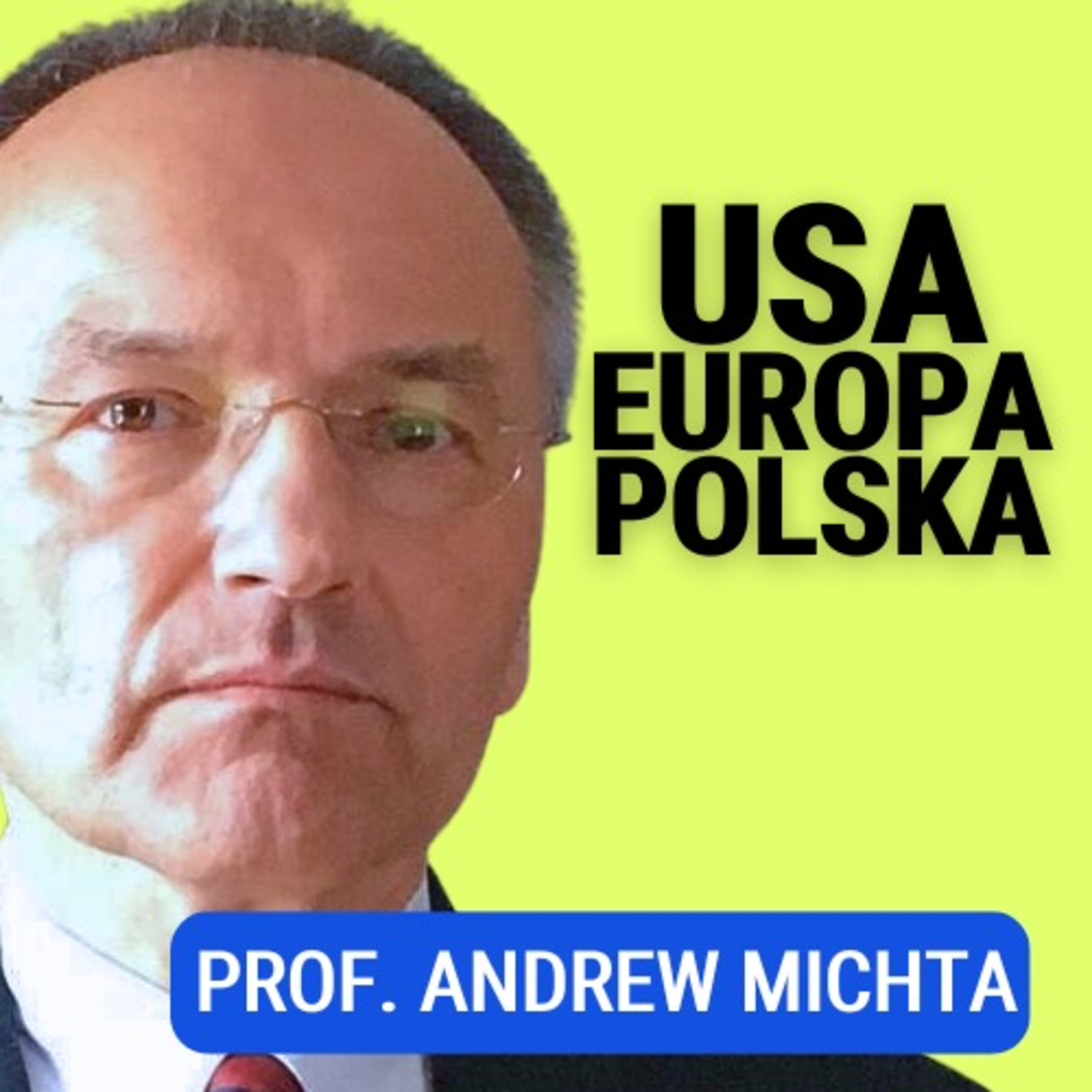 Prof. Andrew Michta: Czy USA zostawi Europę? Relacje transatlantyckie dziś - debata strategiczna