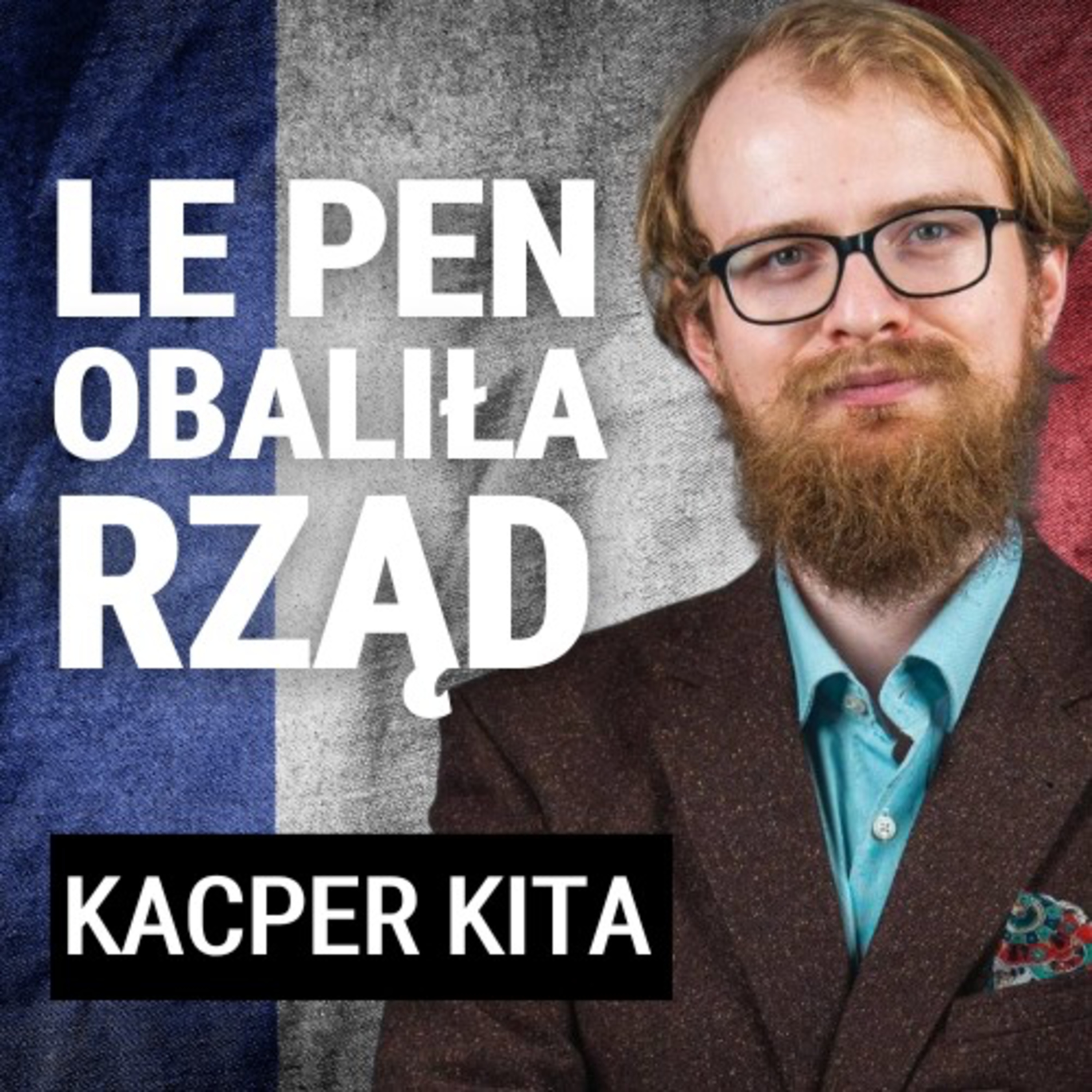 Kacper Kita: Francja w chaosie. Czy Macron poradzi sobie z kryzysem gospodarczym i wewnętrznym?