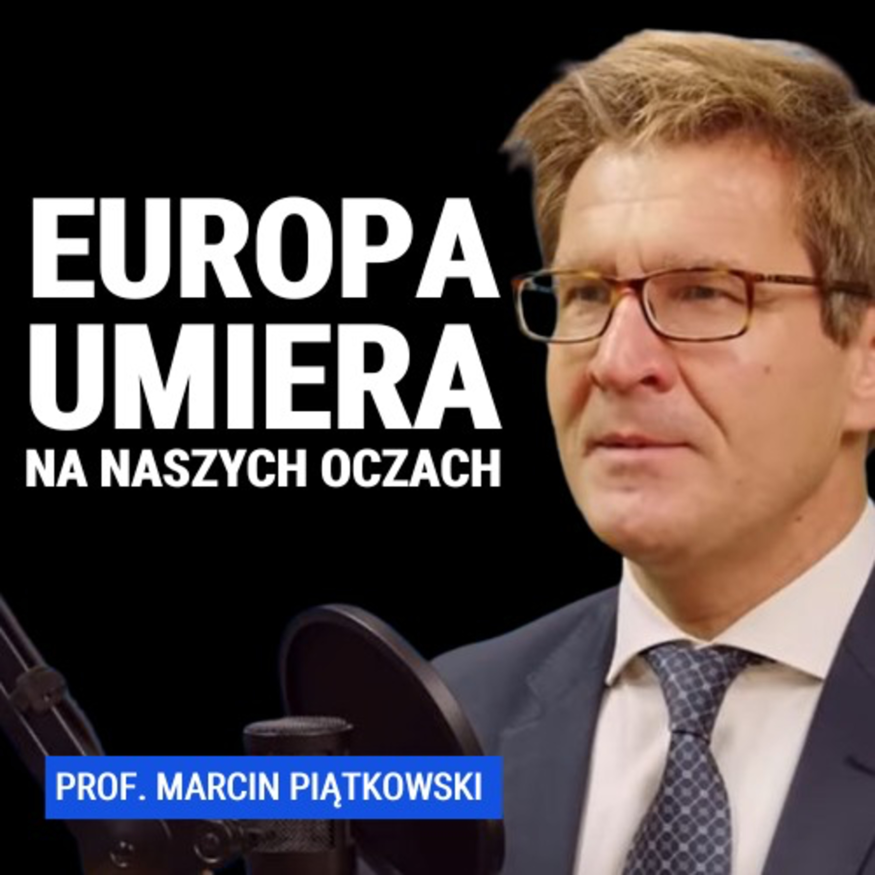 Marcin Piątkowski: Europa słabnie, Polska rośnie. Czy jesteśmy gotowi płacić składkę na obronność?