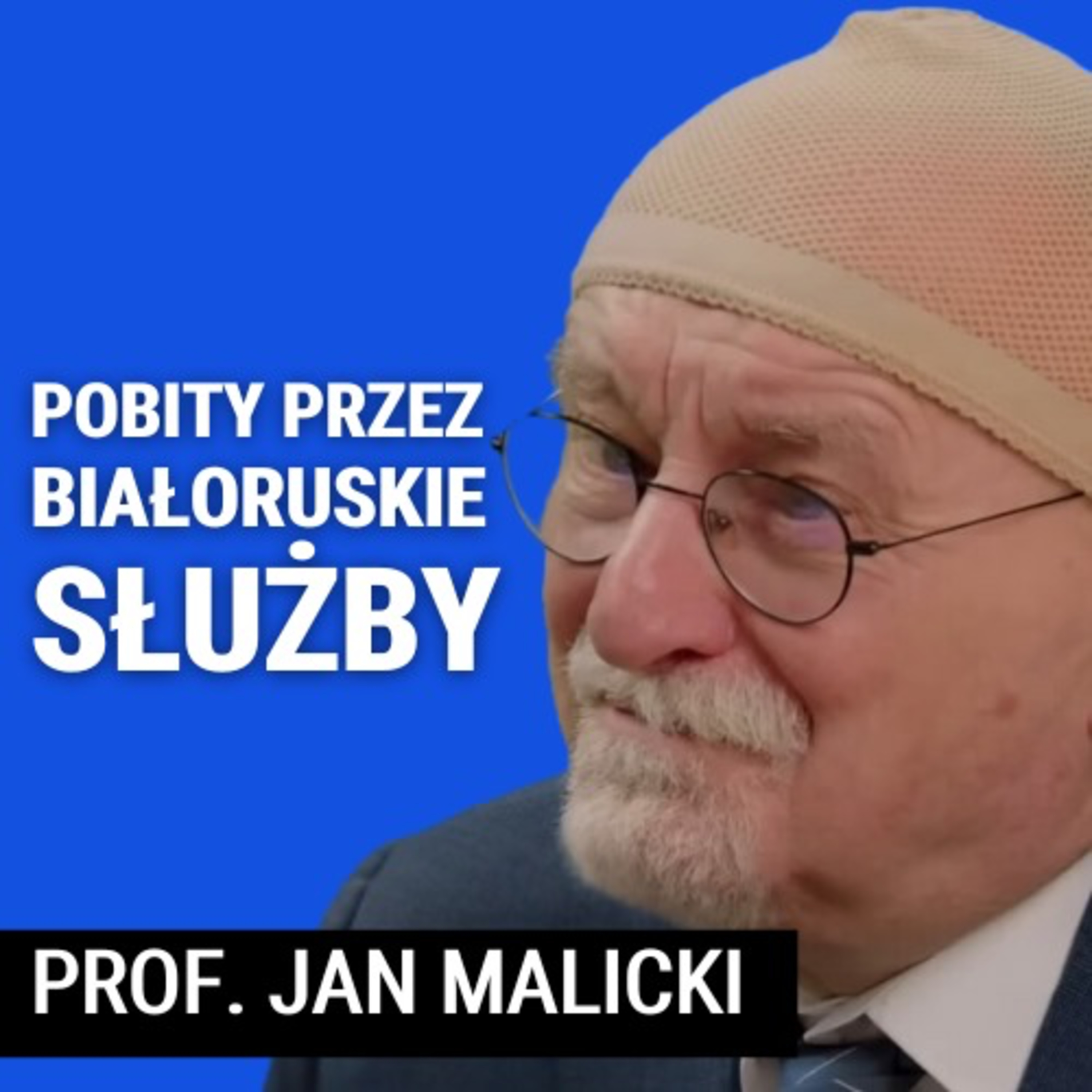 Prof. Jan Malicki: Jak pokonać Łukaszenkę? Dlaczego Polska i Zachód przegrywają Białoruś?