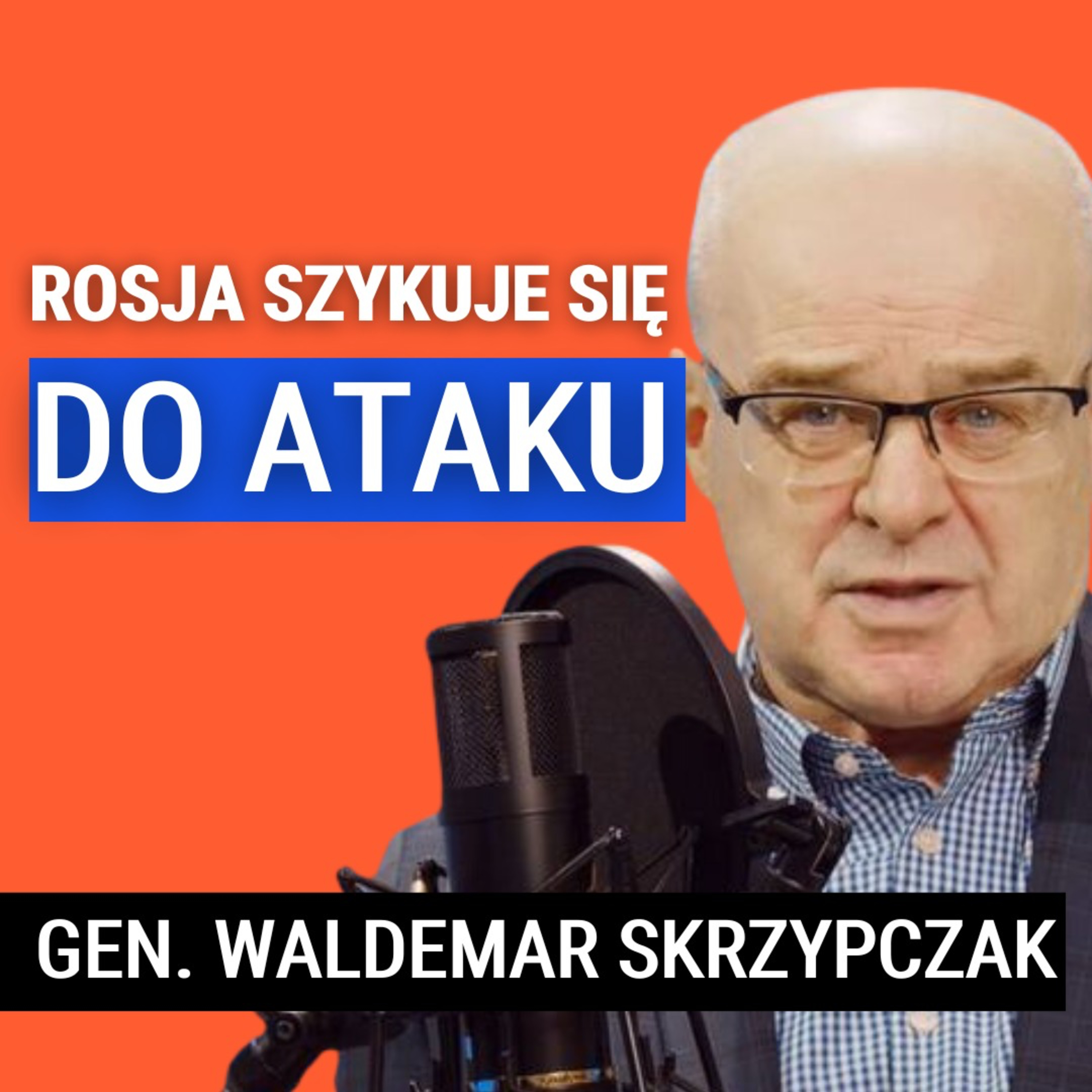 Generał Waldemar Skrzypczak: To cisza przed burzą. Ukraina ma się ciągle jak bronić. Analiza frontu