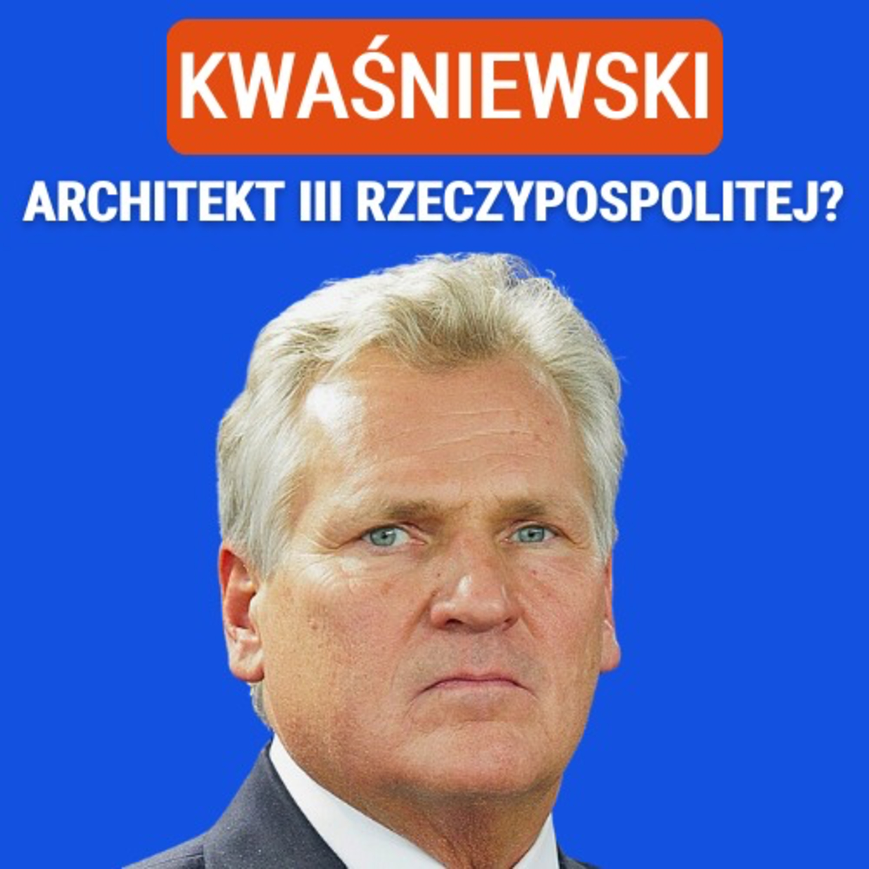 Aleksander Kwaśniewski: Okrągły Stół, wybory i transformacja – polityczna biografia. Michał Sutowski