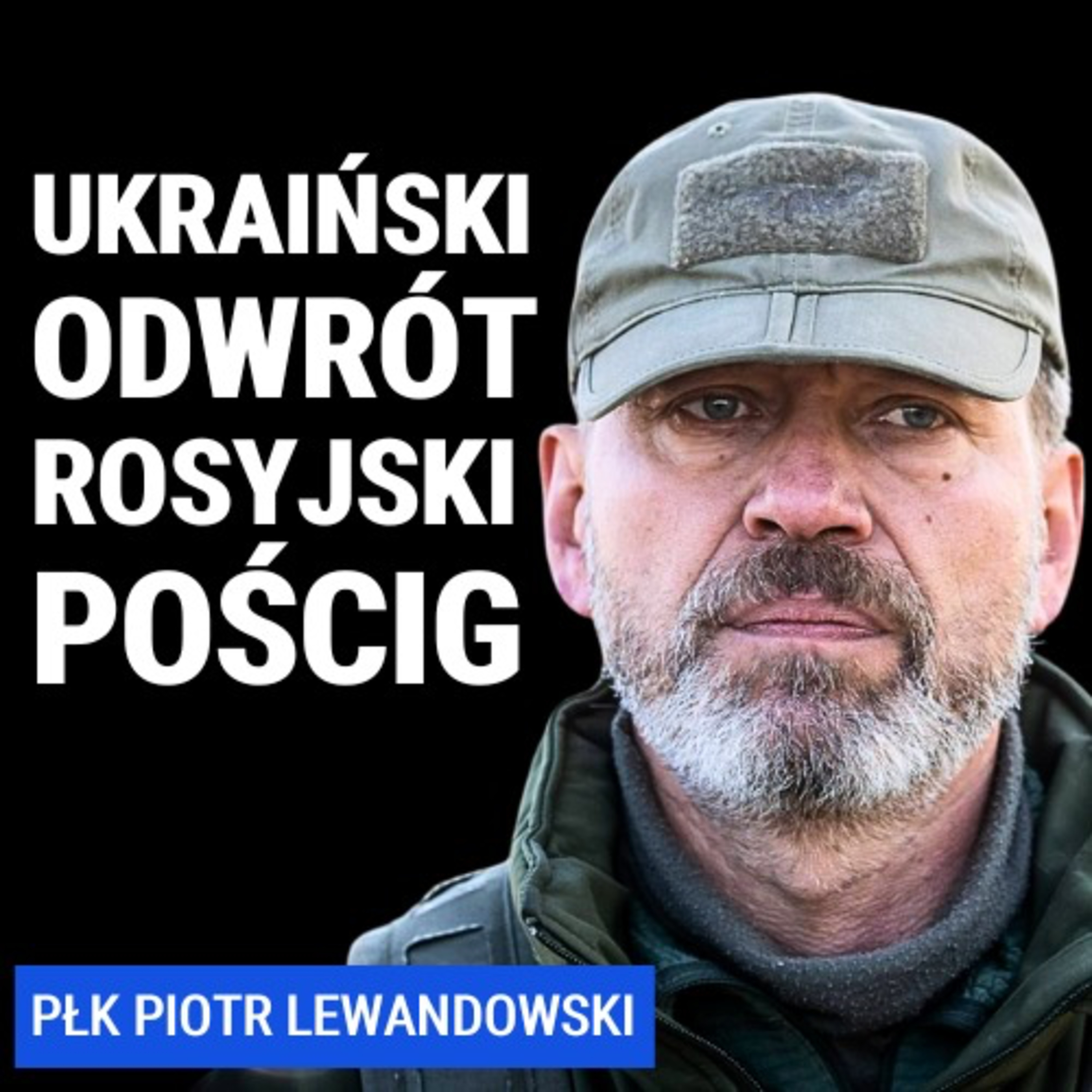 Płk rez. Piotr Lewandowski: Co naprawdę dzieje się w obwodzie Kurskim? Putin nie chce wstrzymania walk
