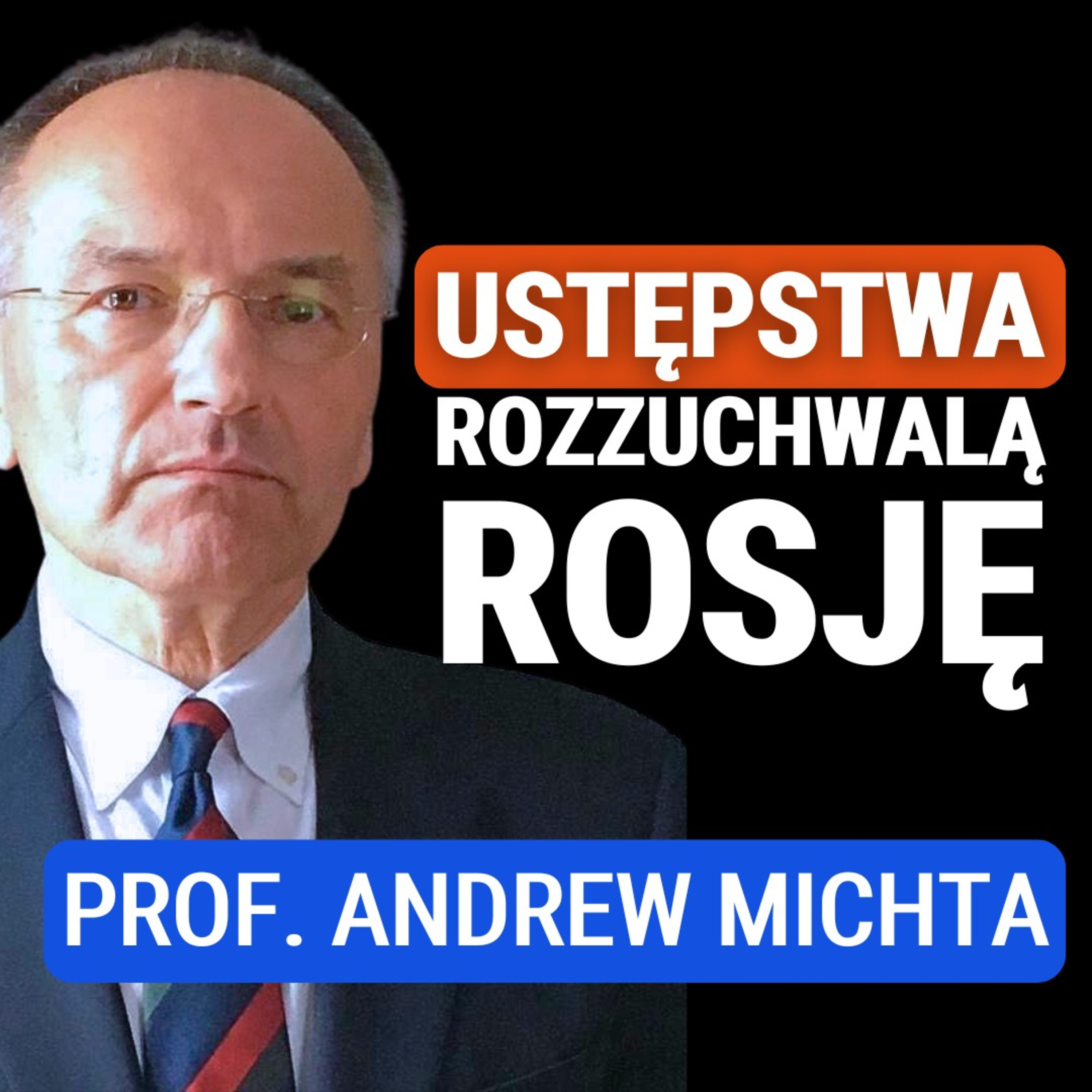 Prof. Andrew Michta: Spotkanie Trump–Putin zmieni bieg wojny? Rosja przełamuje front