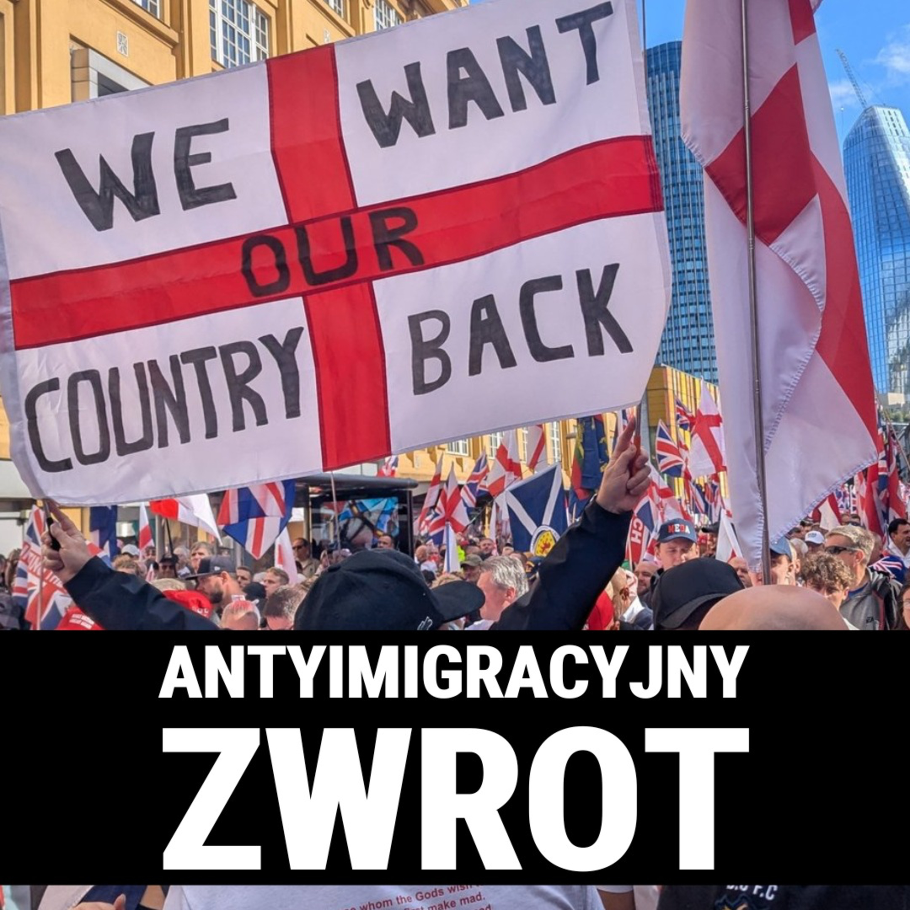 Brytyjski marsz antyimigracyjny, kryzys systemu i wzrost Partii Reform Farage'a. Przemysław Biskup