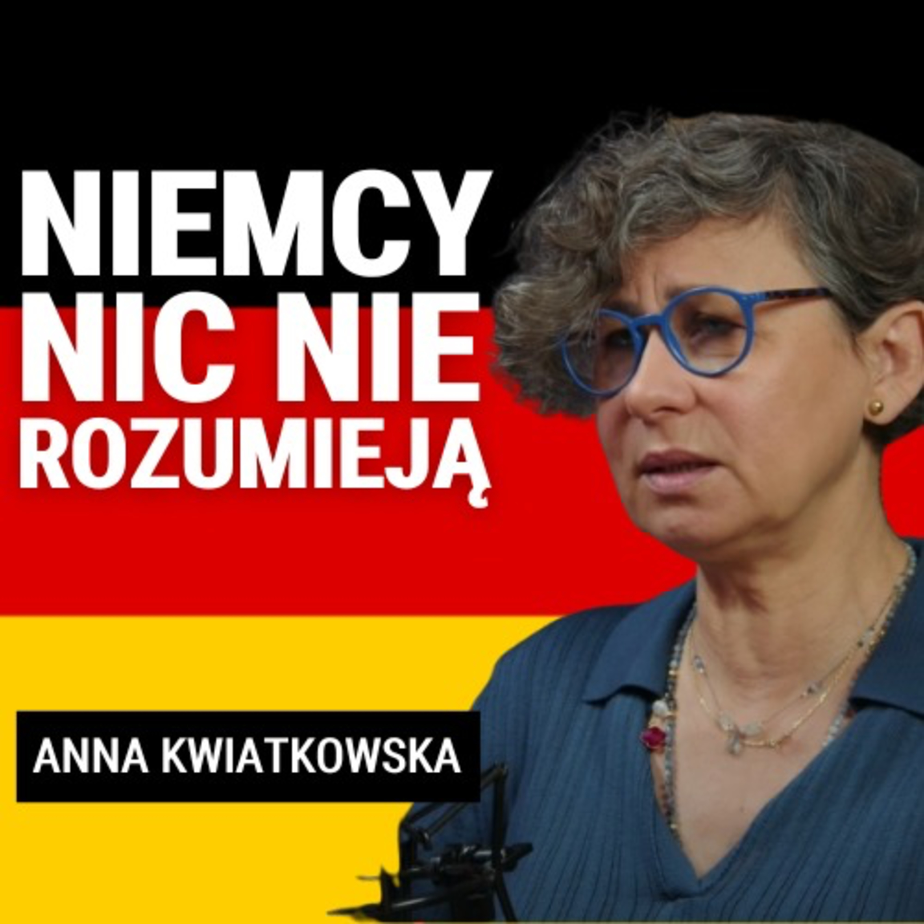 Dlaczego Niemcy nie rozumieją Polski? Anna Kwiatkowska z OSW o prawdziwym źródle konfliktów