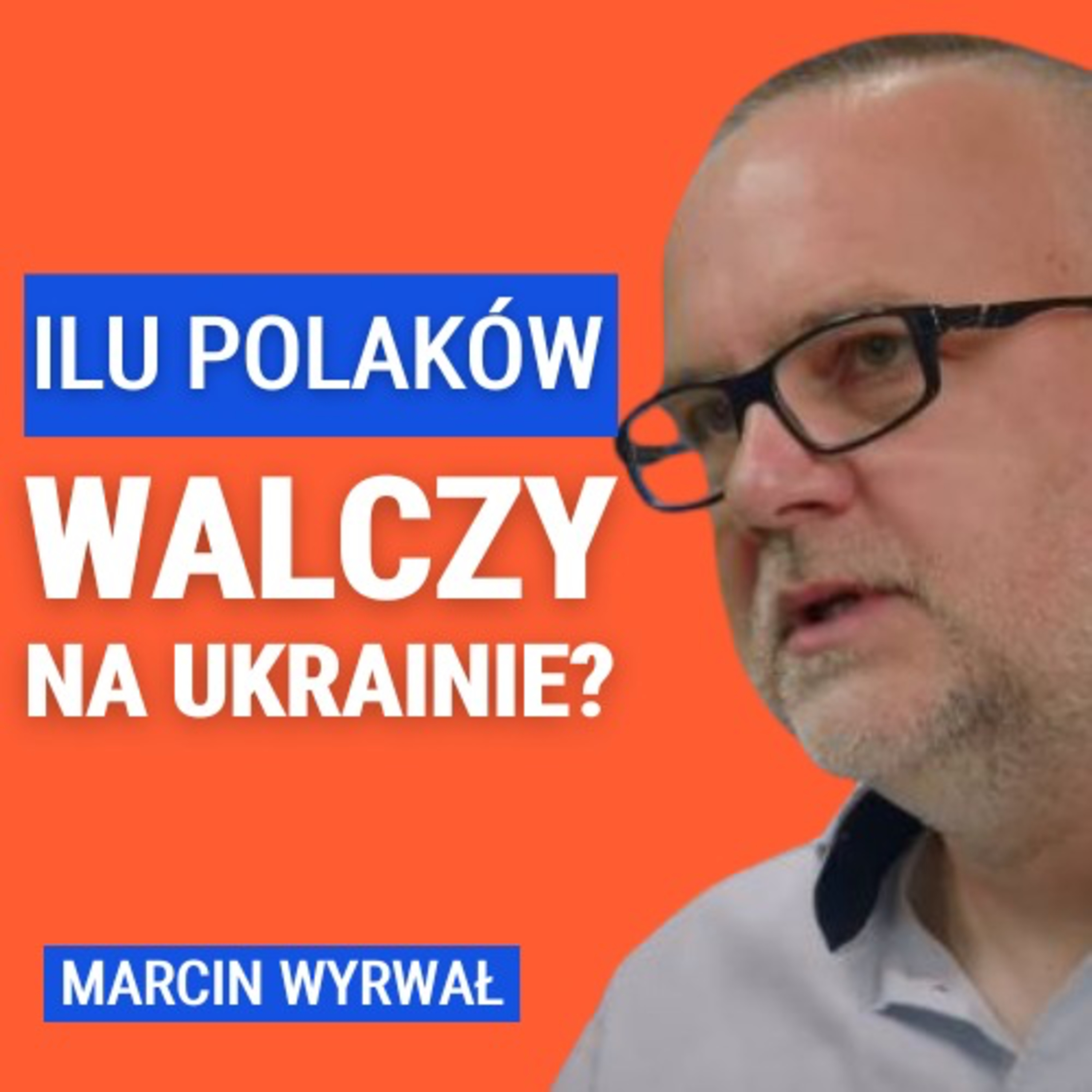 Front uzależnia? Strach, euforia i trauma Polaków walczących na Ukrainie. Marcin Wyrwał