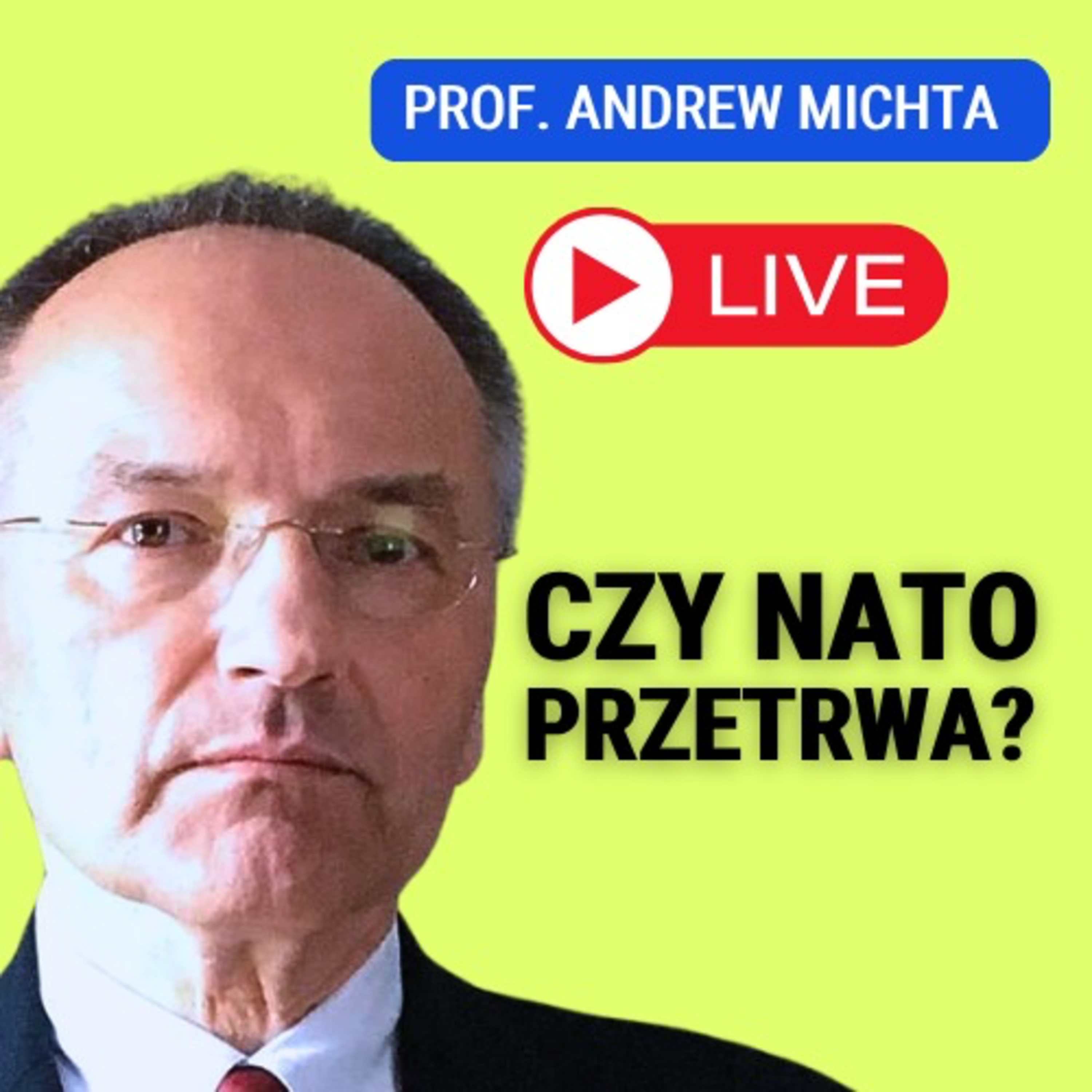 Trump, Iran, Europa, Polska. Czy NATO przetrwa? Andrew Michta