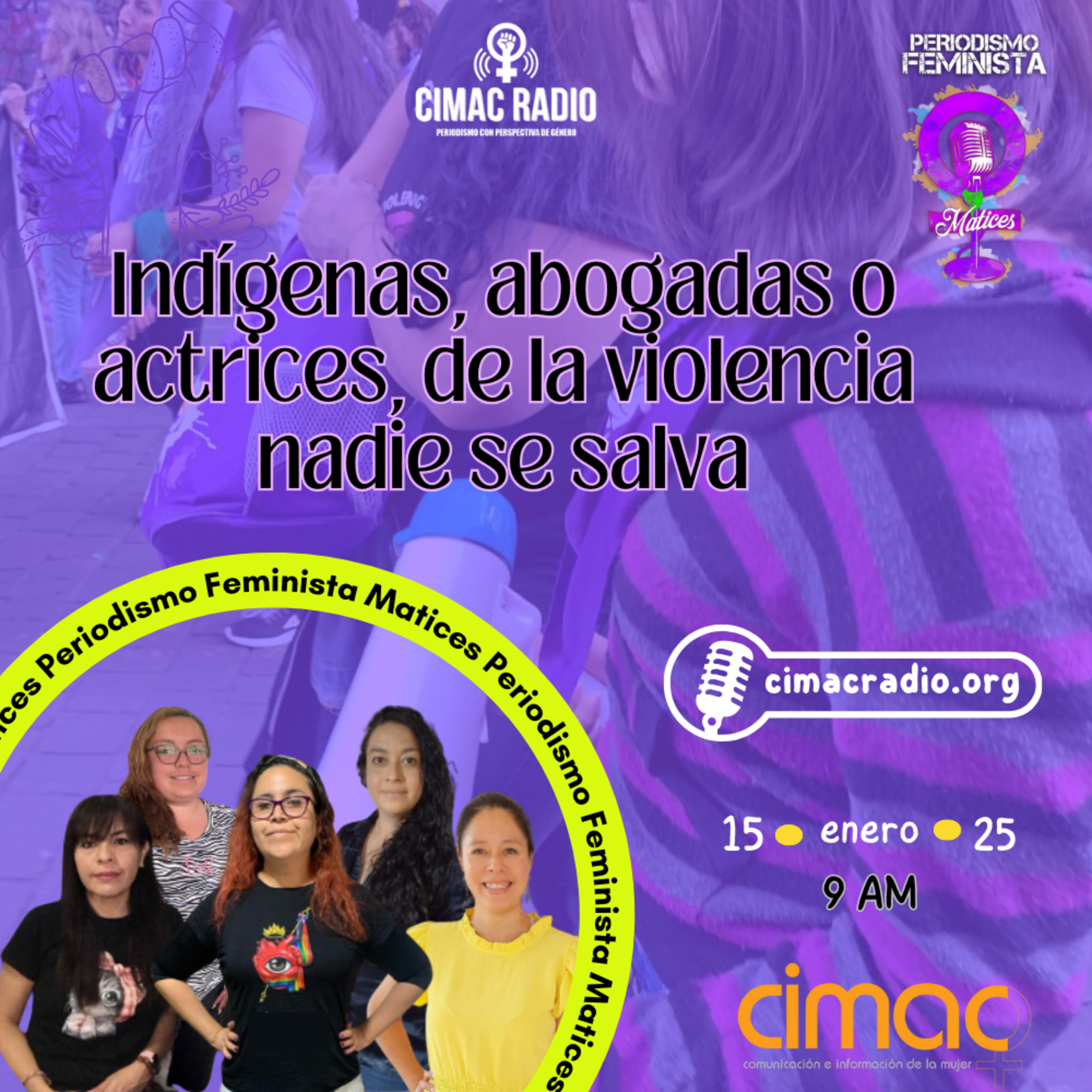 MATICES: "Indígenas, abogadas o actrices, de la violencia nadie se salva" episode artwork
