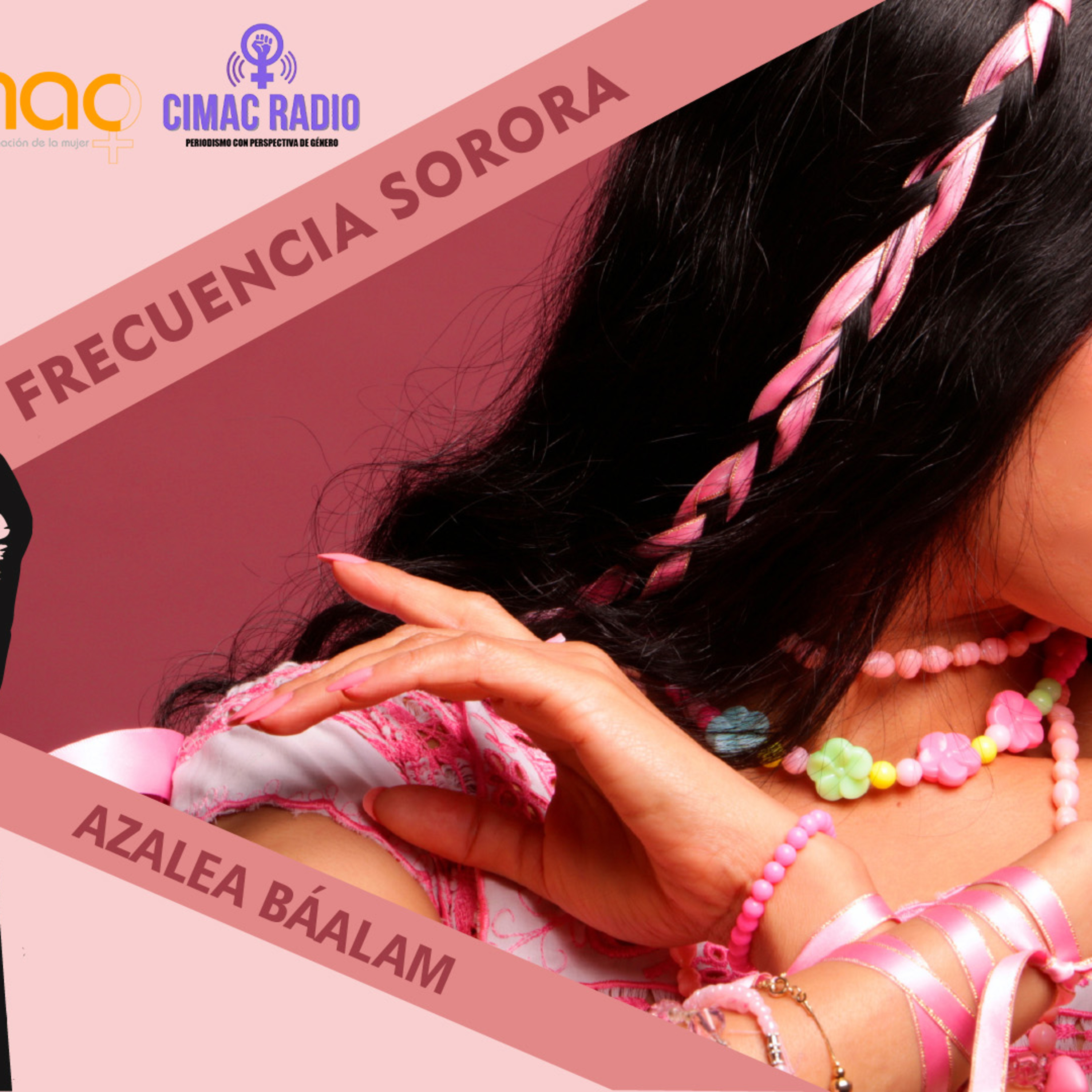 FRECUENCIA SONORA: "Azalea Báalam". episode artwork