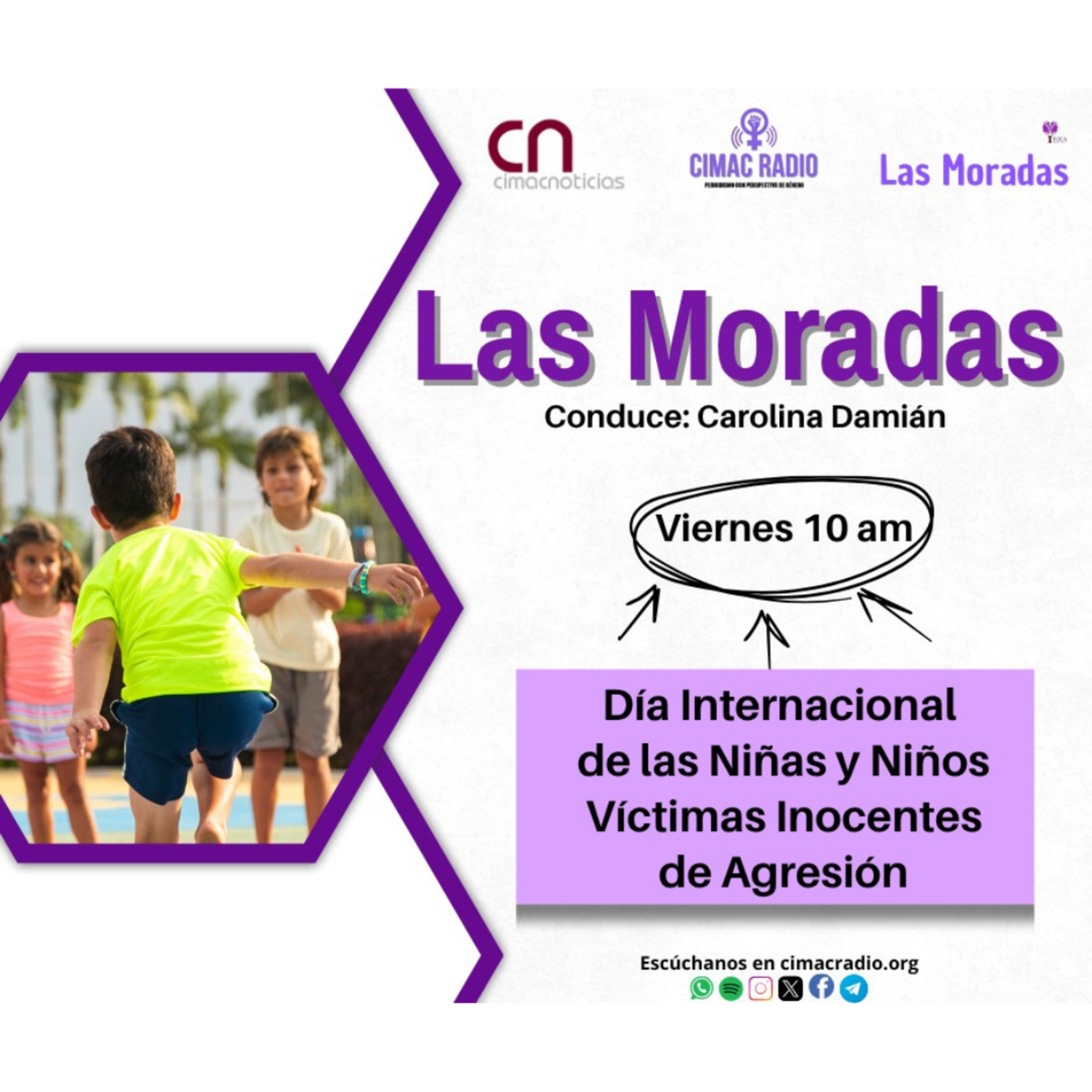 LAS MORADAS: "Día Internacional de La Niñez Víctimas de Agresión". episode artwork