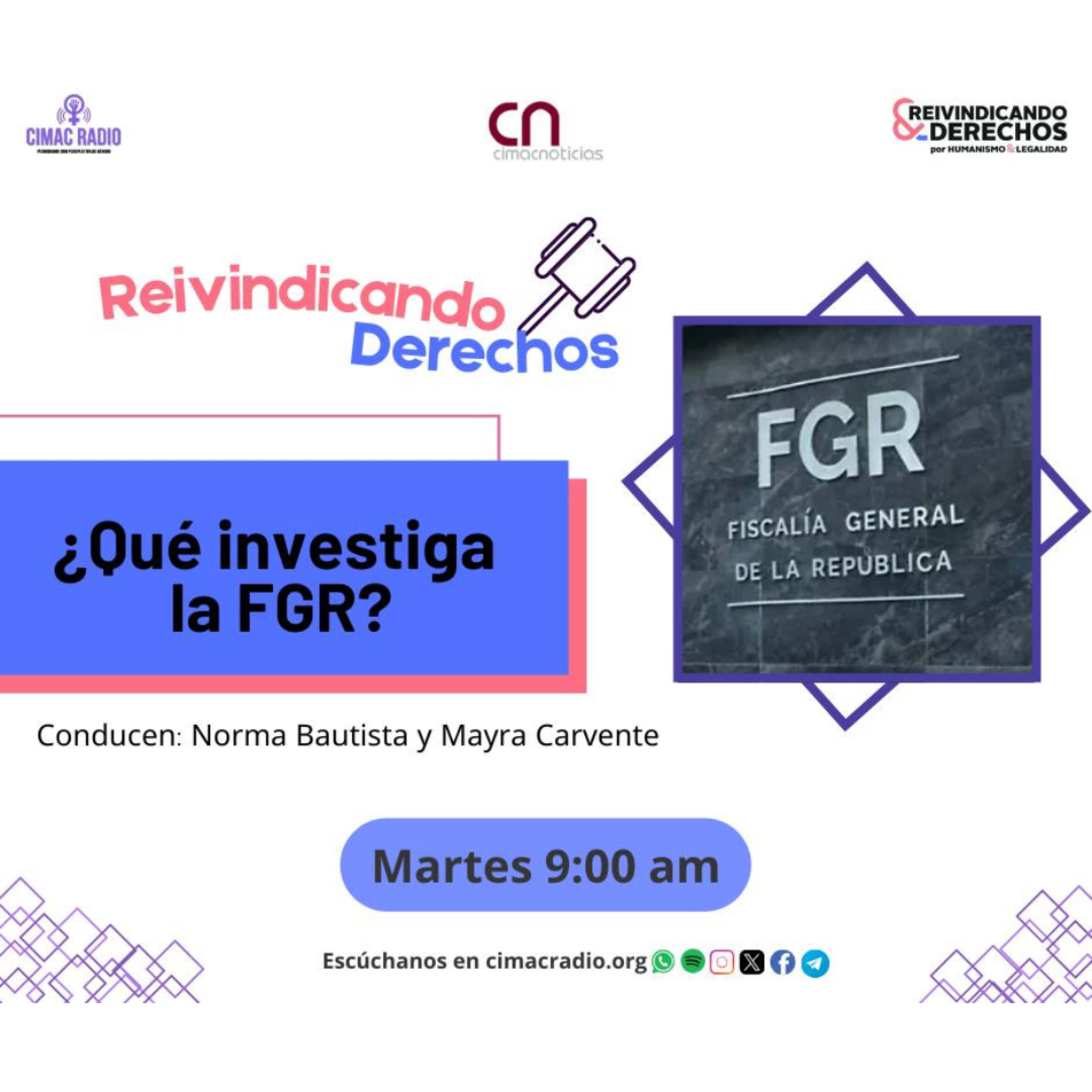 REIVINDICANDO DERECHOS: "¿Qué investiga la FGR?". episode artwork