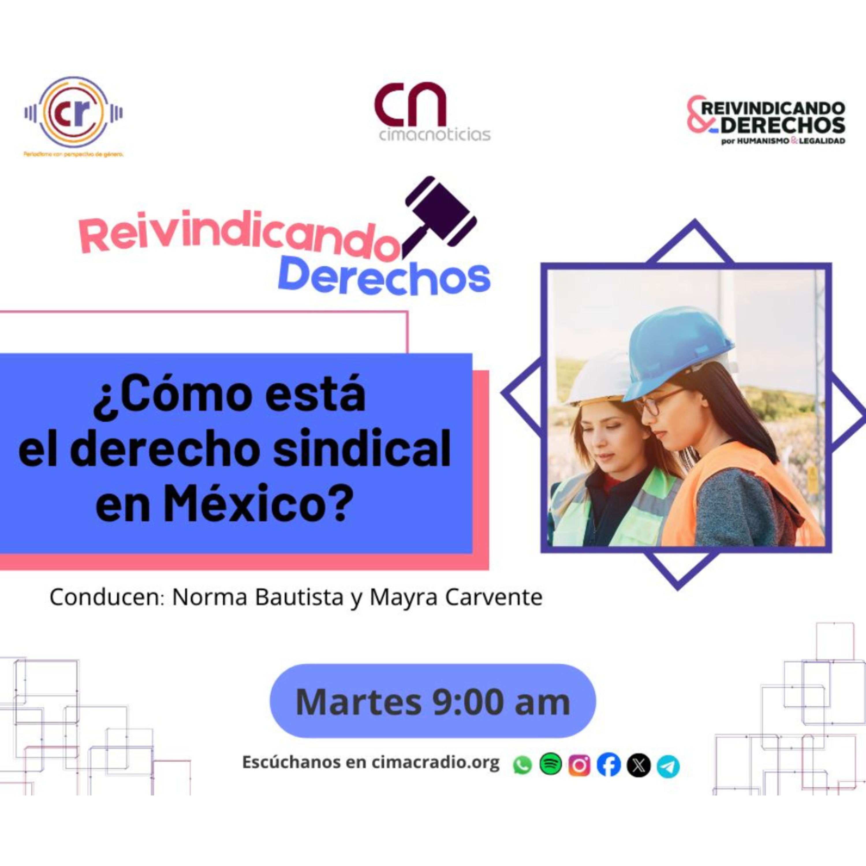 REIVINDICANDO DERECHOS: "¿Cómo está el derecho sindical en México? " episode artwork