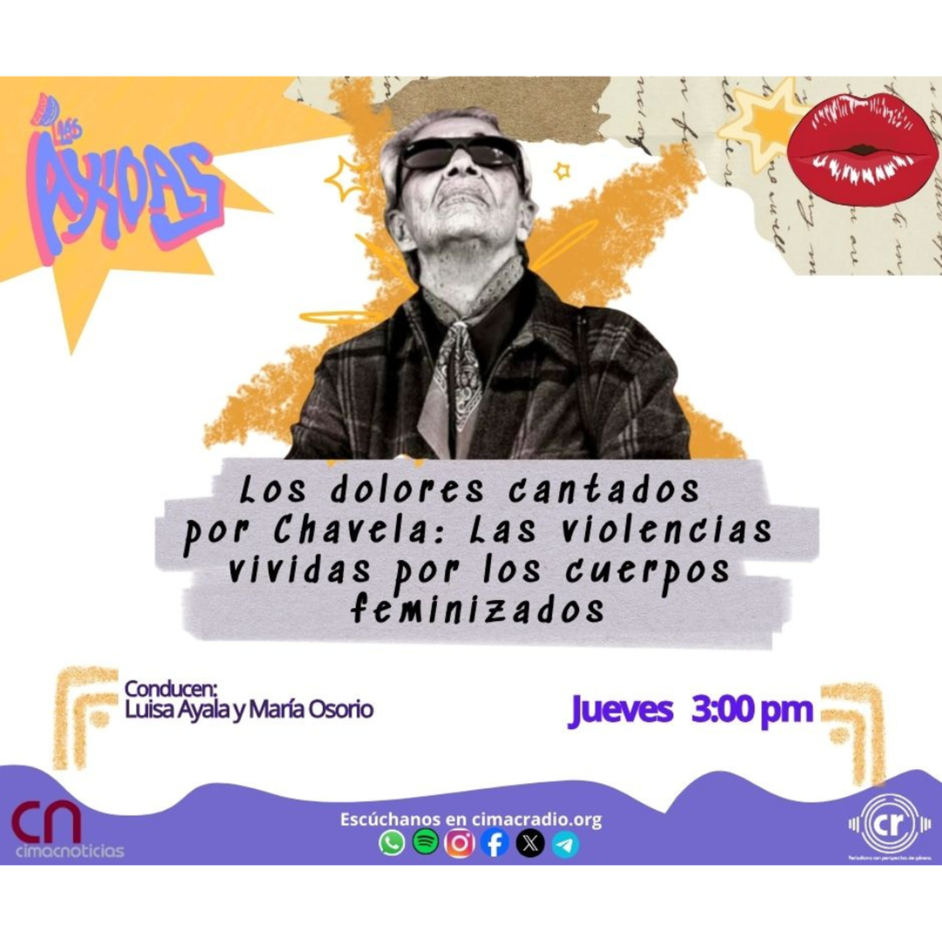 LAS ÁXIDAS: "Los dolores cantados por Chavela: Las violencias vividas por los cuerpos feminizados" episode artwork