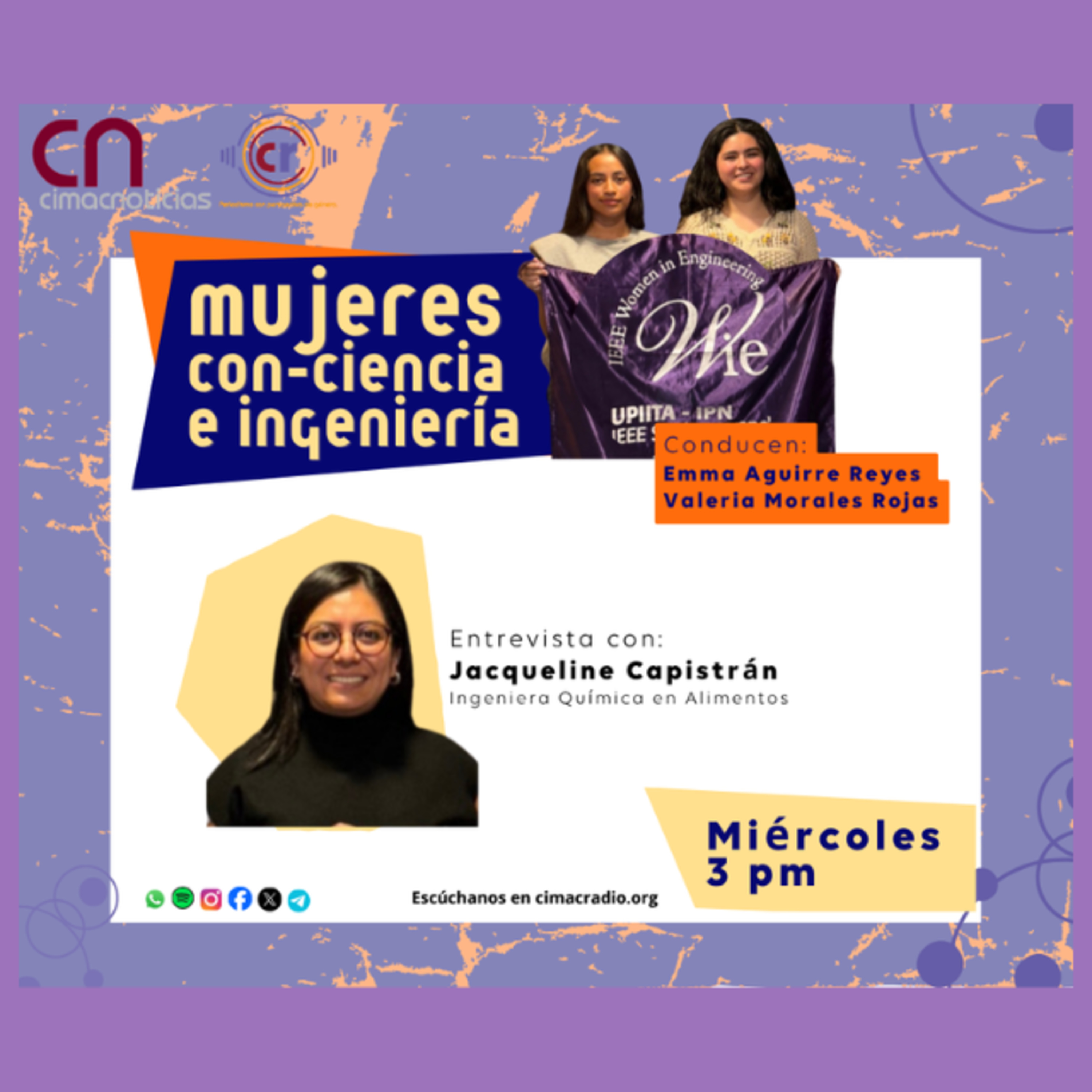Mujeres con - ciencia e ingeniería: Jacqueline Capistrán (Ingeniera Química en alimentos)  episode artwork