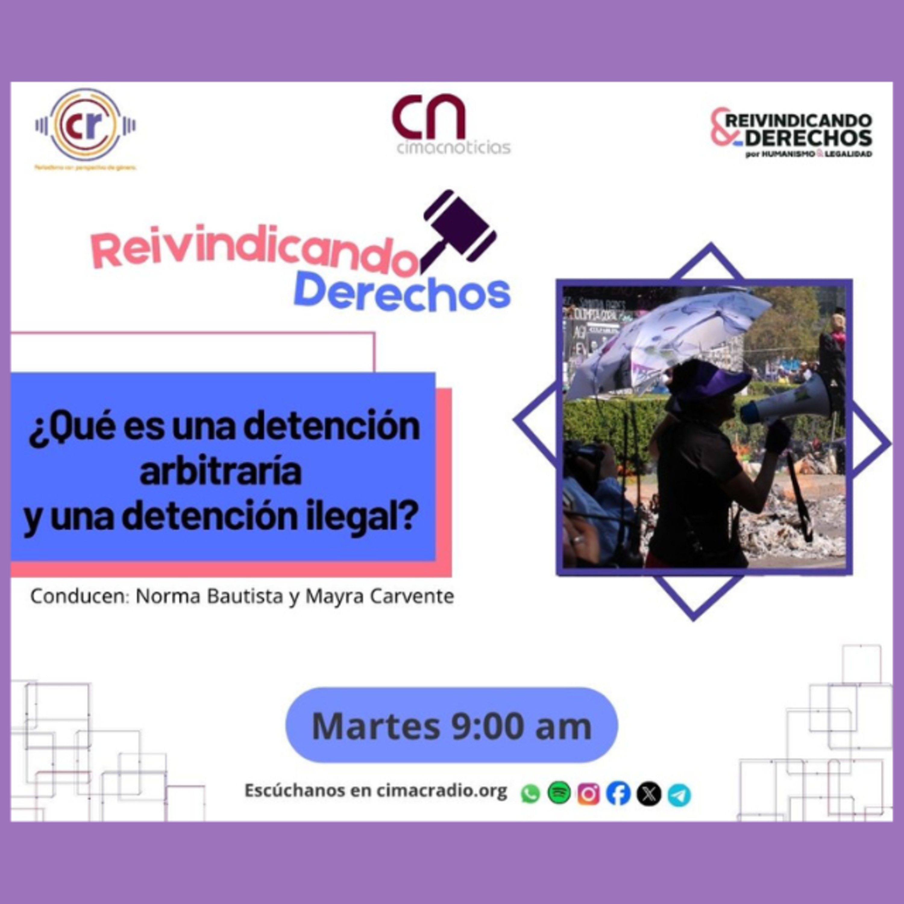Reivindicando Derechos: ¿Qué es una detención arbitraría y una detención ilegal? episode artwork