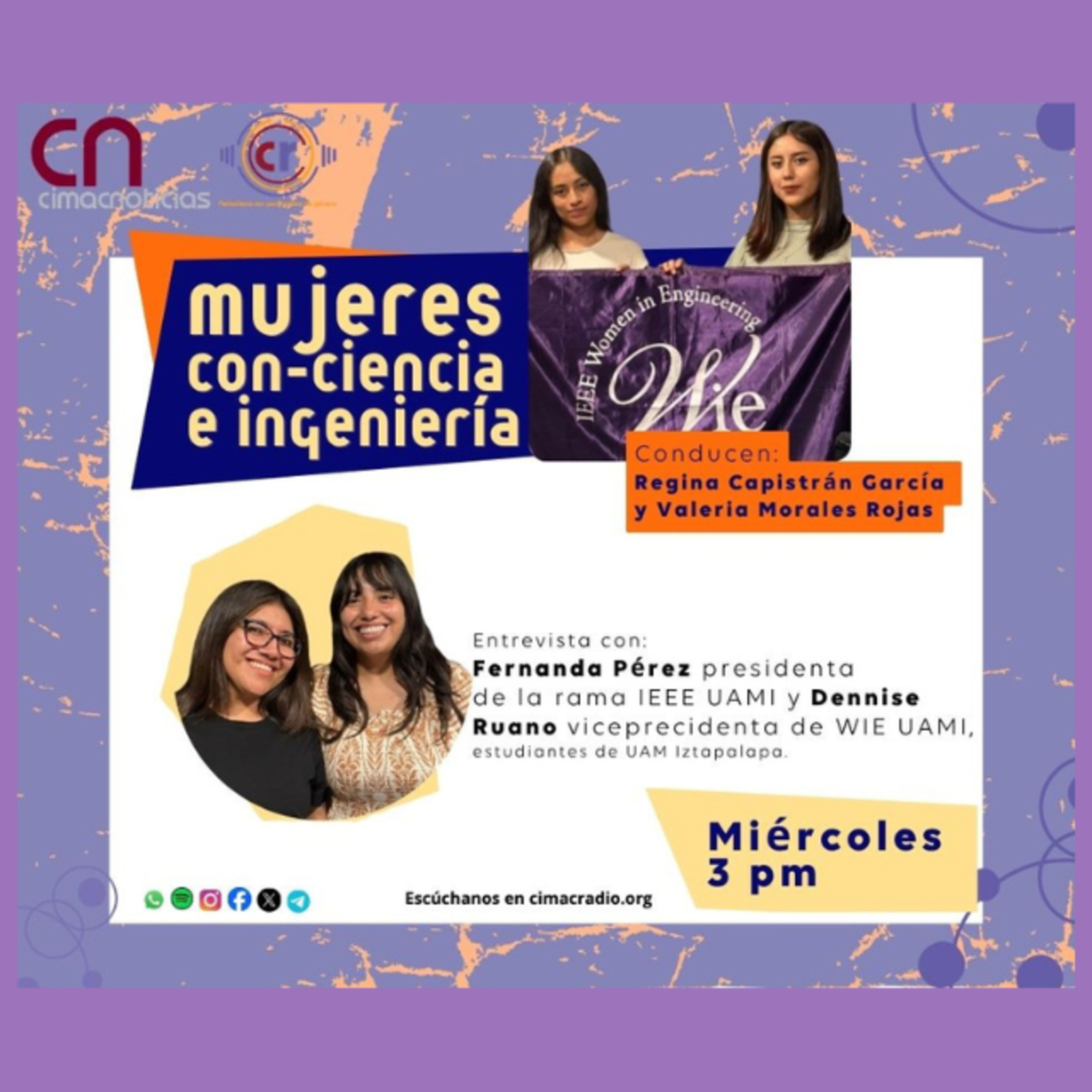 Mujeres con ciencia e ingenierìa: Fernanda Pérez presidenta de la rama IEEE UAMI y Dennise Ruano vicepresidenta de WIE UAMI, estudiantes de UAM Iztapalapa  episode artwork