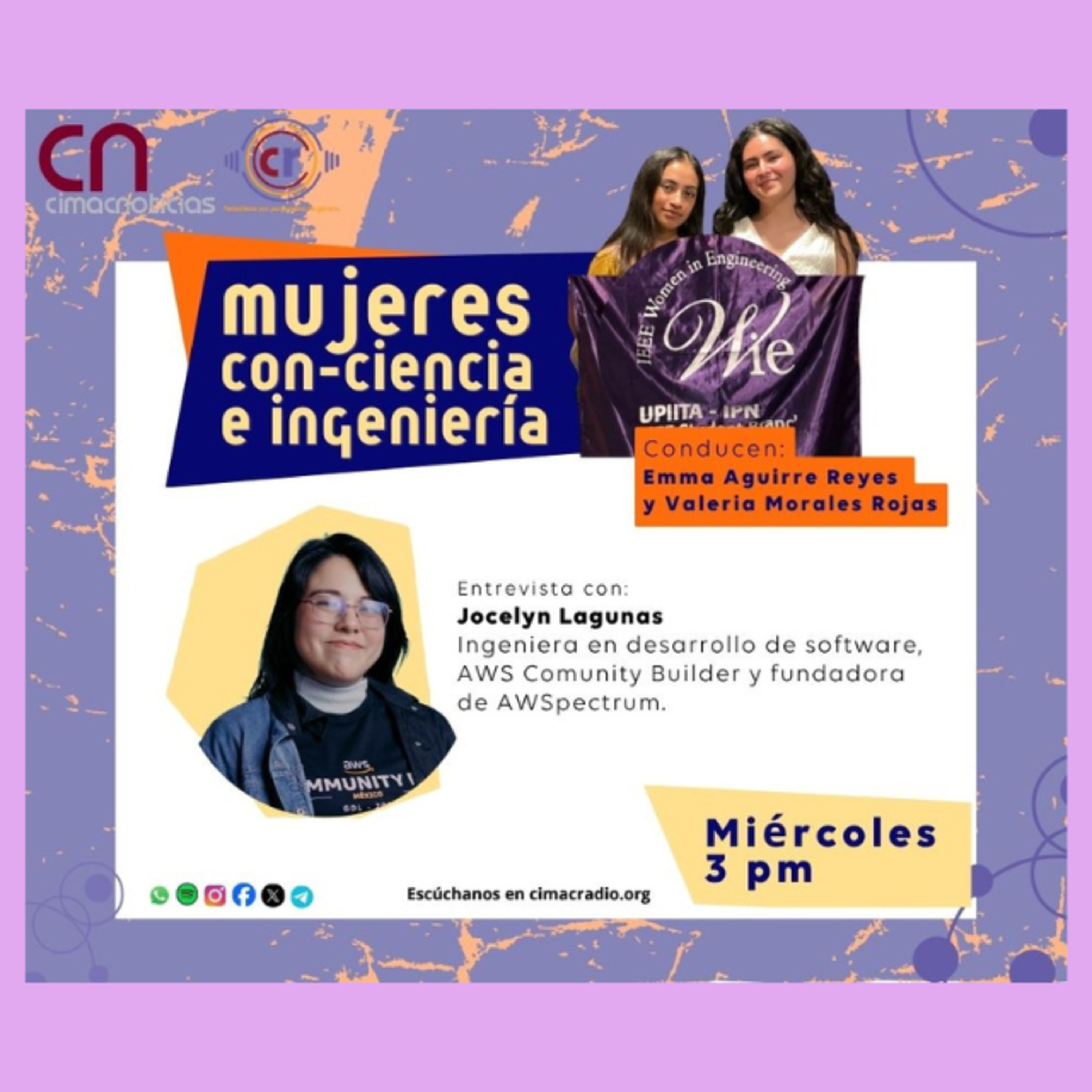 Mujeres con Ciencia e Ingenieria: Jocelyn Lagunas, Ingeniera en desarrollo de software, AWS Comunity Builder y fundadora de AWSpectrum  episode artwork