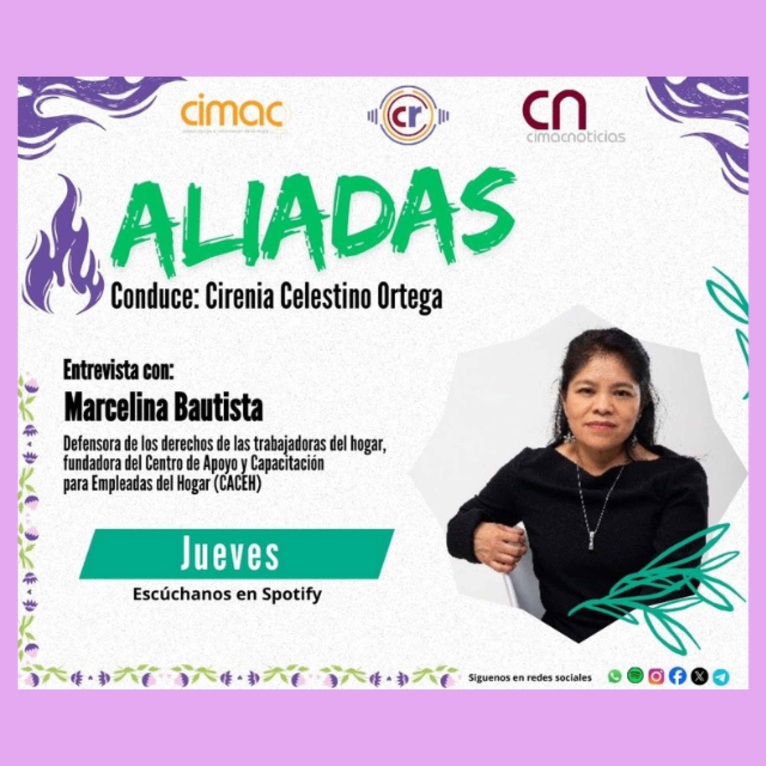 Aliadas: Marcelina Bautista, Directora y fundadora del Centro Nacional para la Capacitación Profesional y Liderazgo de las Empleadas del Hogar (CACEH-NACIONAL) episode artwork