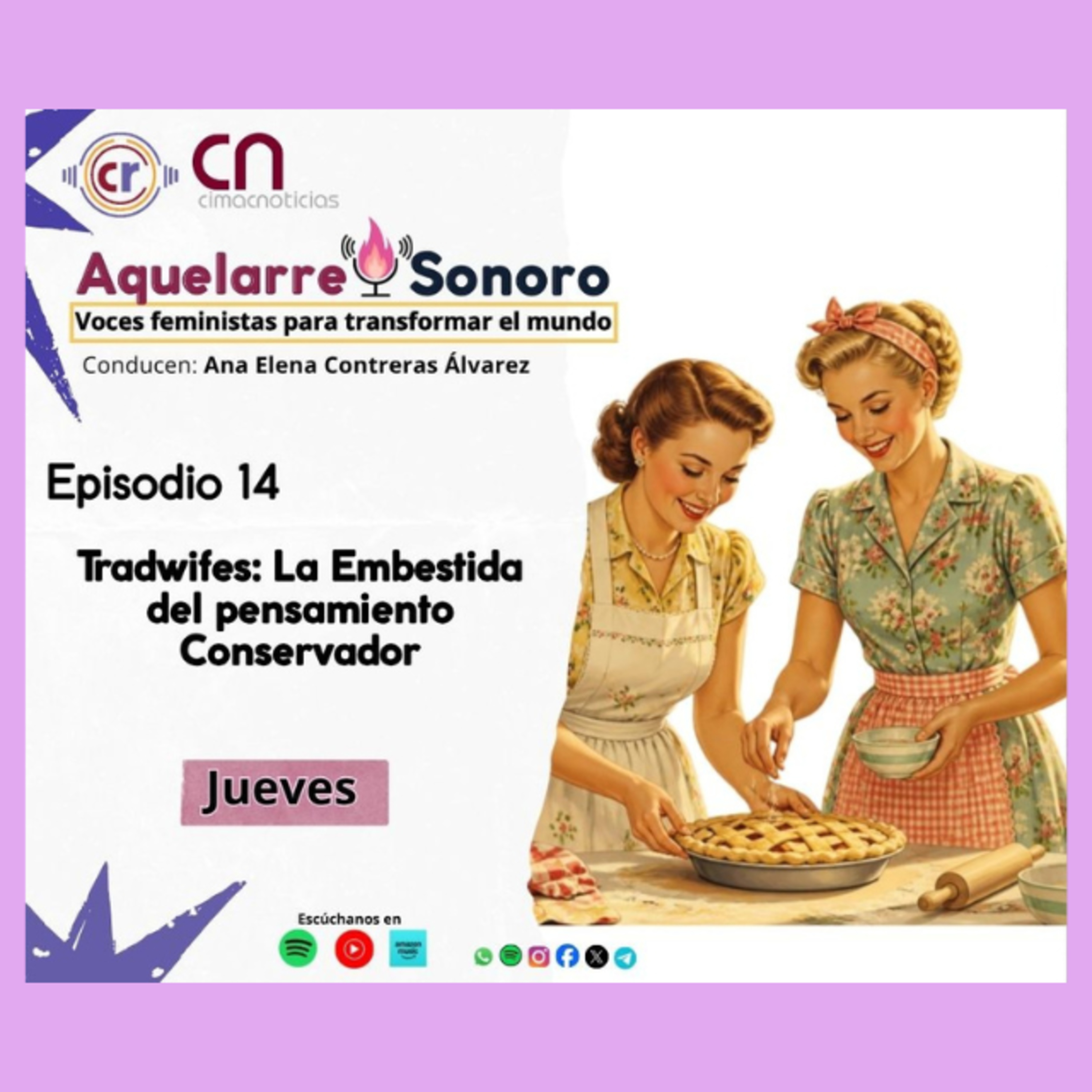 Aquelarre Sonoro: Tradwifes, la embestida del pensamiento conservador episode artwork