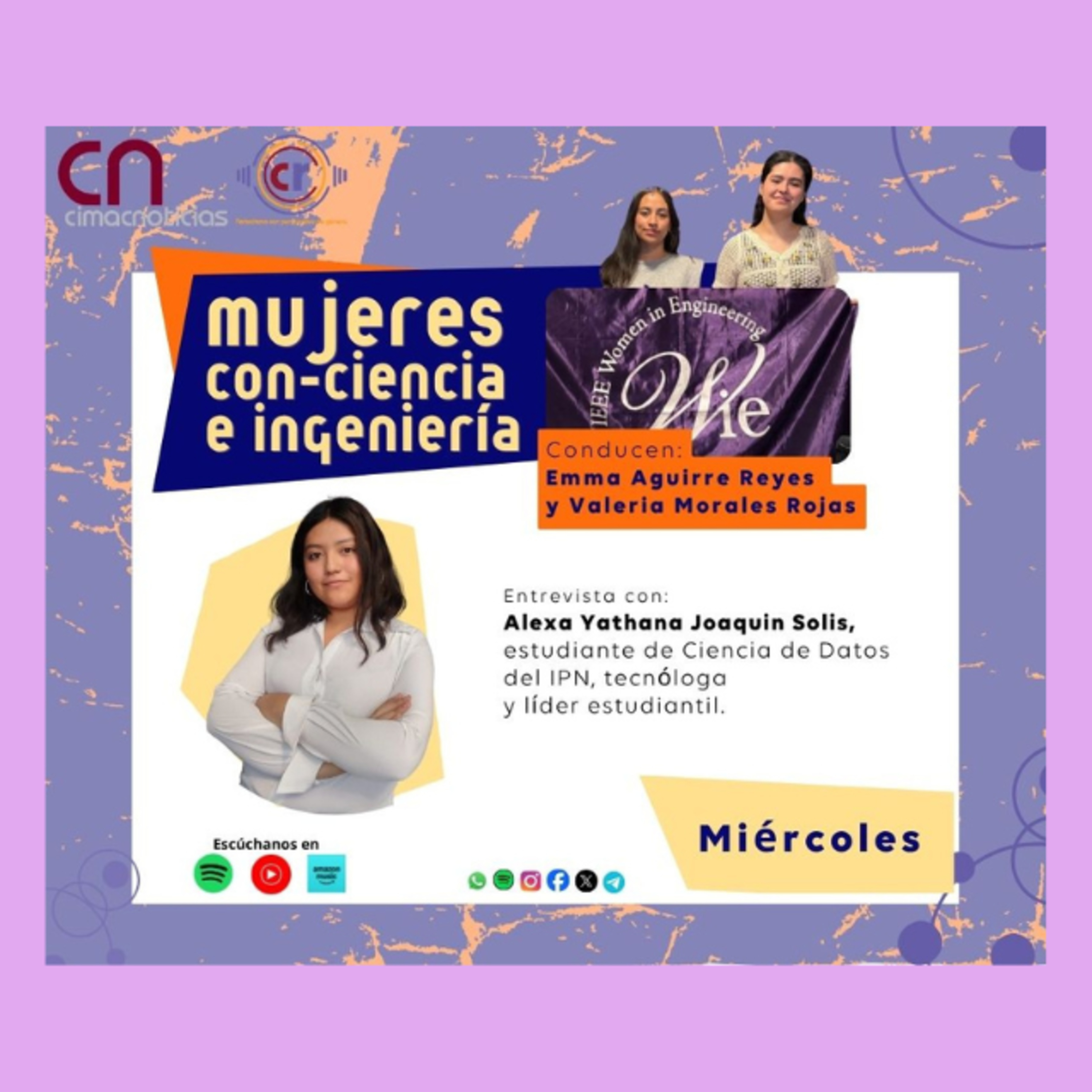 Mujeres con Ciencia e Ingenieria: Alexa Joaquin Solis, estudiante de Licenciatura de Datos en ESCOM episode artwork