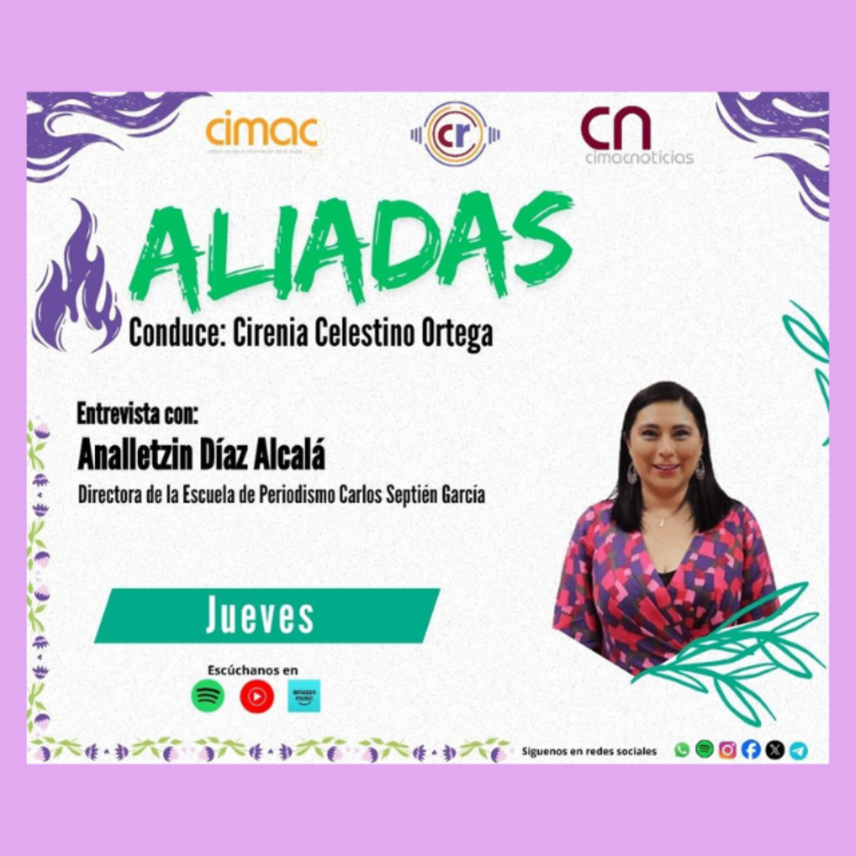 Aliadas: Analletzin Díaz Alcalá, periodista, docente y directora general de la Escuela de Periodismo Carlos Septién García episode artwork