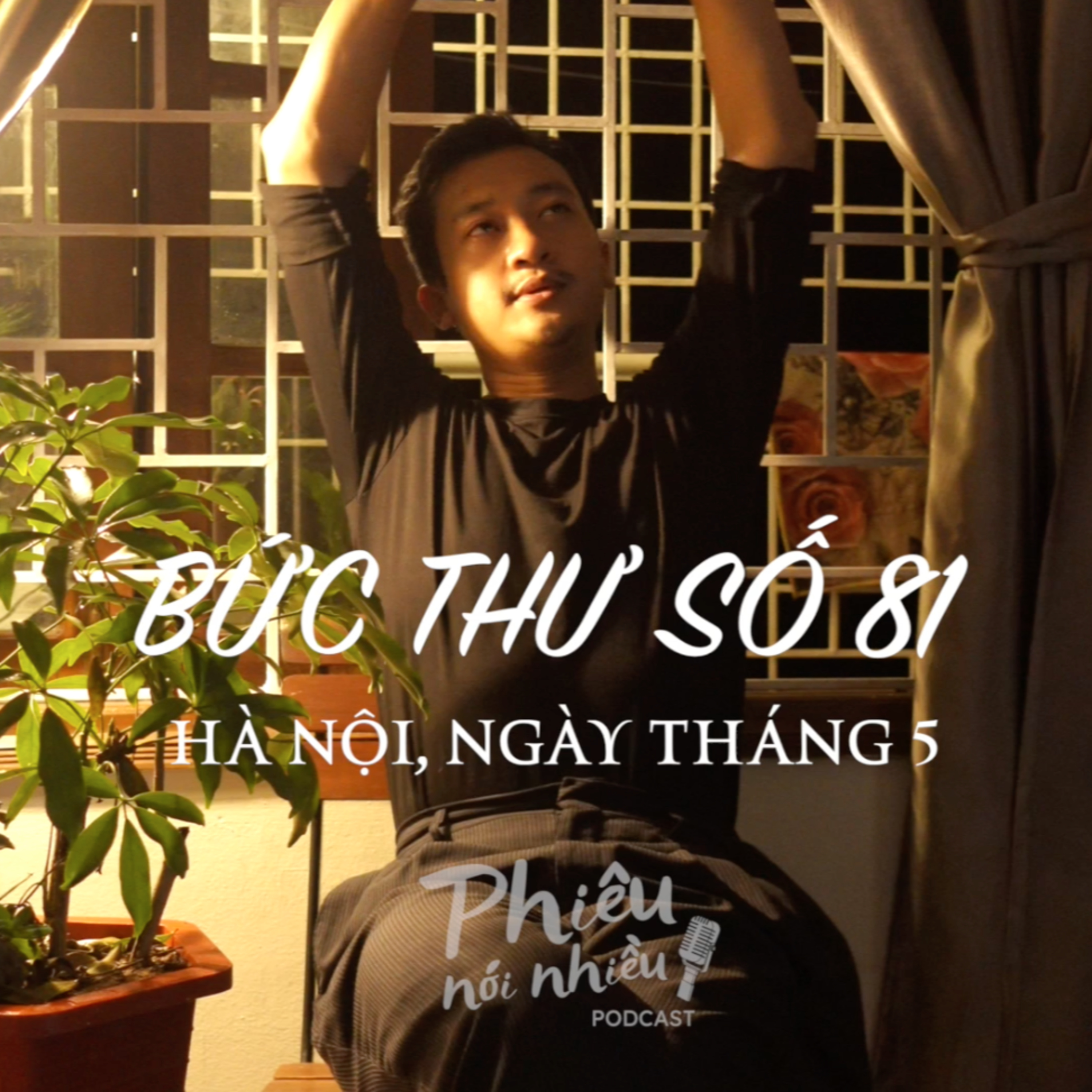 BỨC THƯ SỐ 81 : Có TIỀN cũng chẳng đổi lại được!