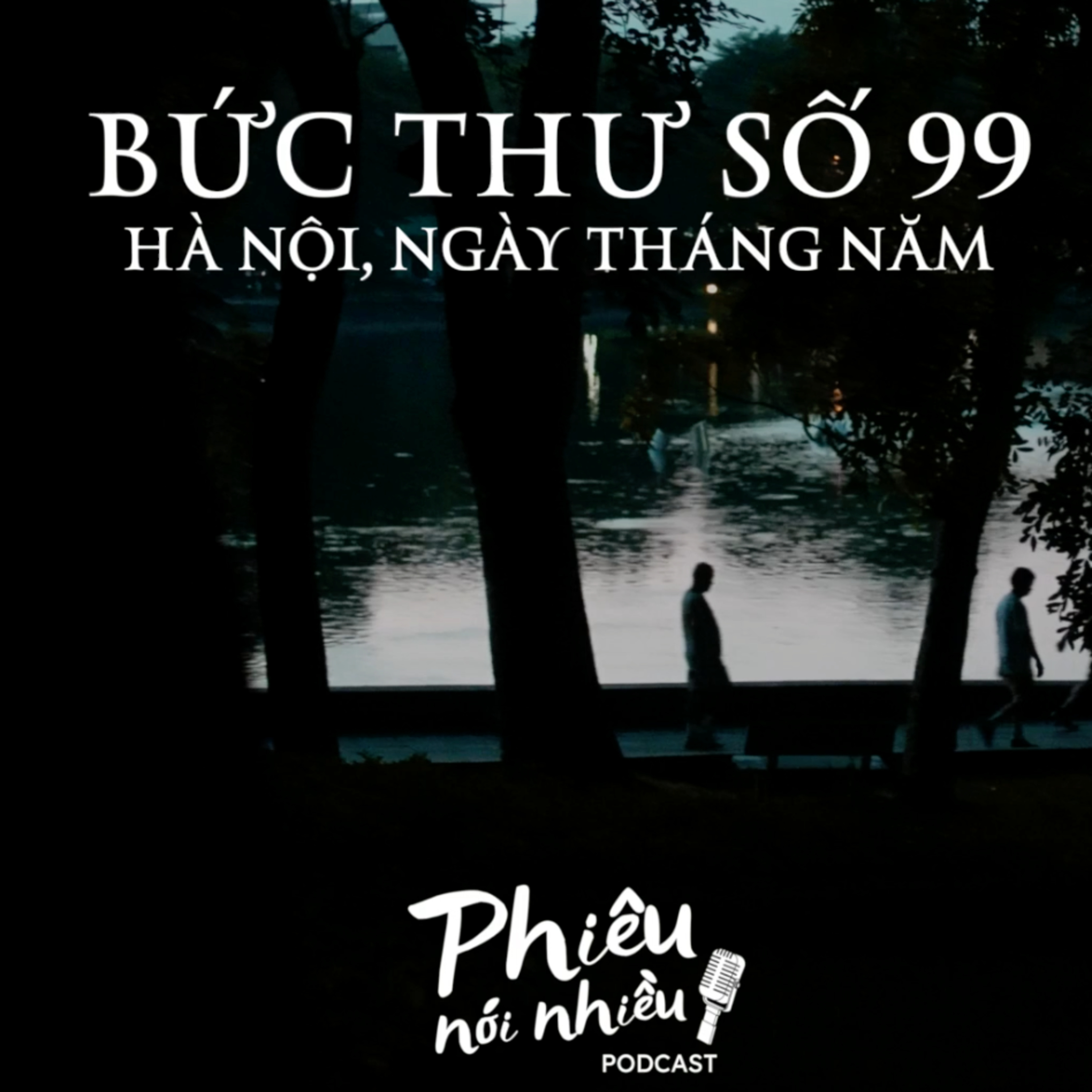 BỨC THƯ SỐ 99 : Kết thúc một mối quan hệ thì...