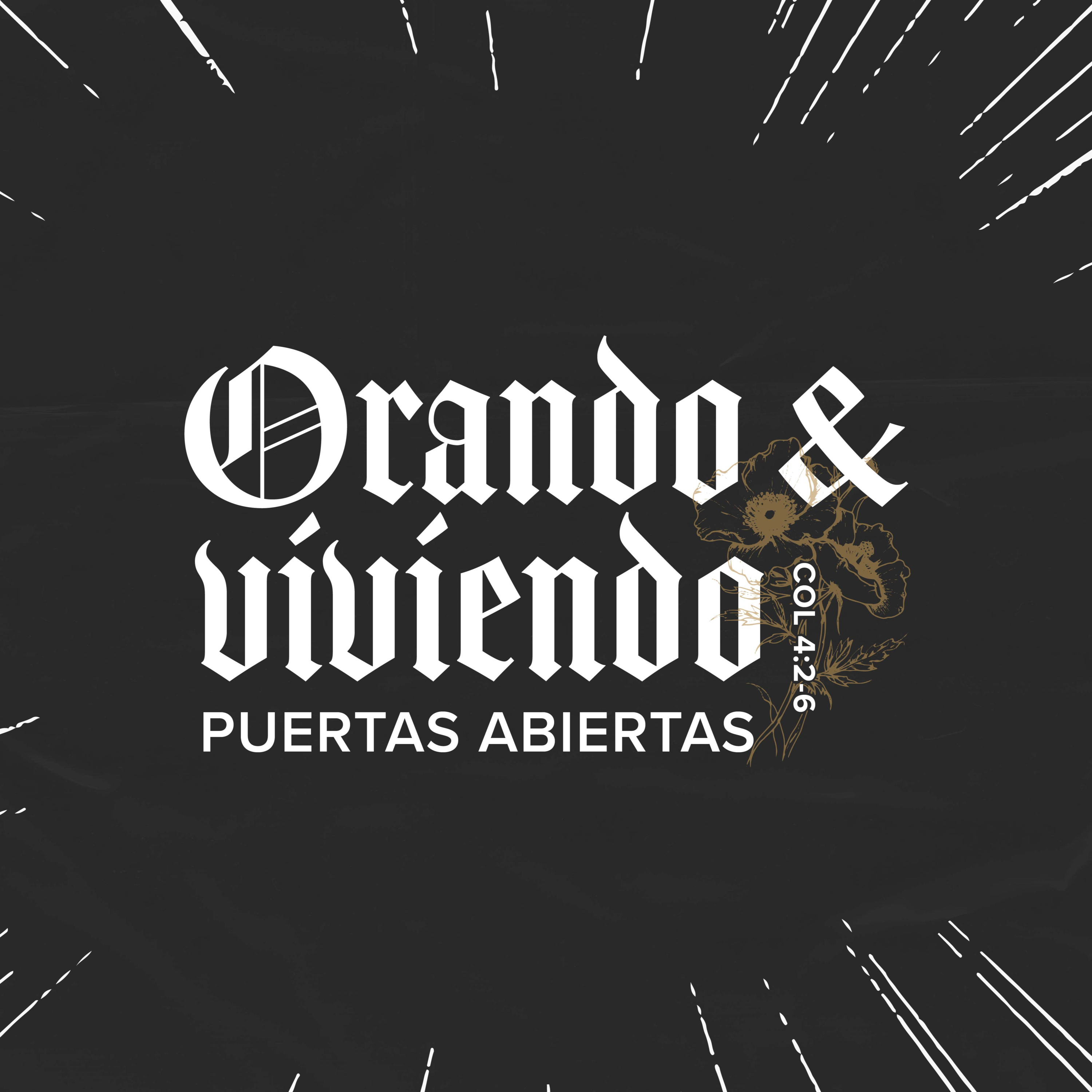 Orando y viviendo puertas abiertas - Colosenses 4:2-6