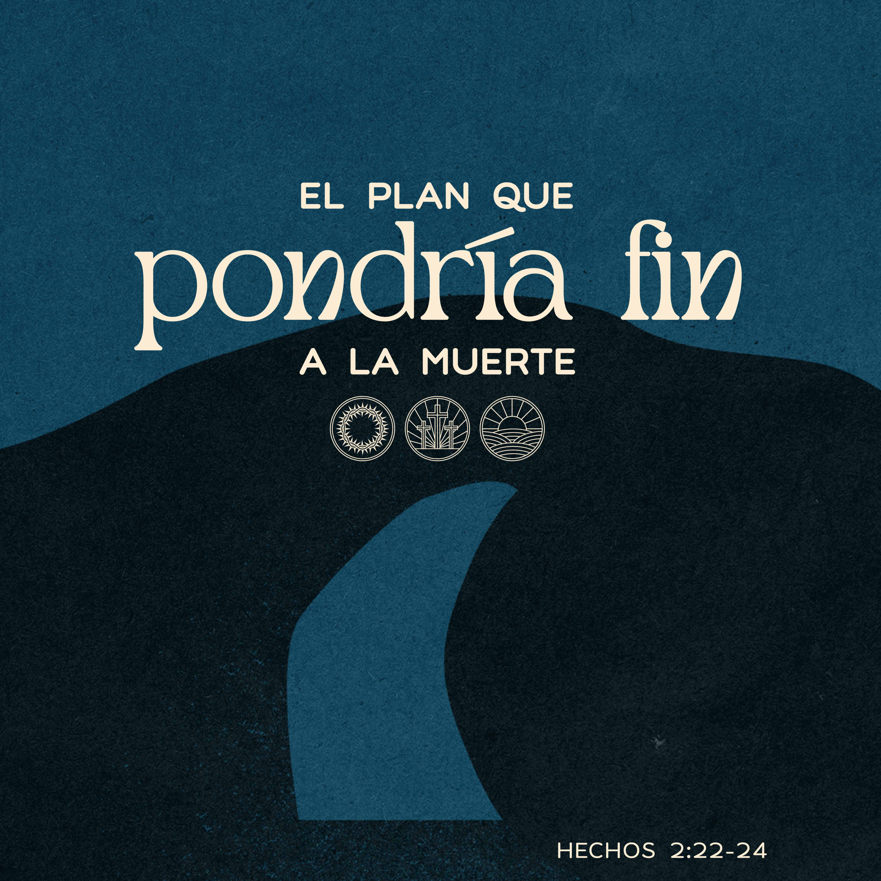 El plan que pondría fin a la muerte - Hechos 2:22-24