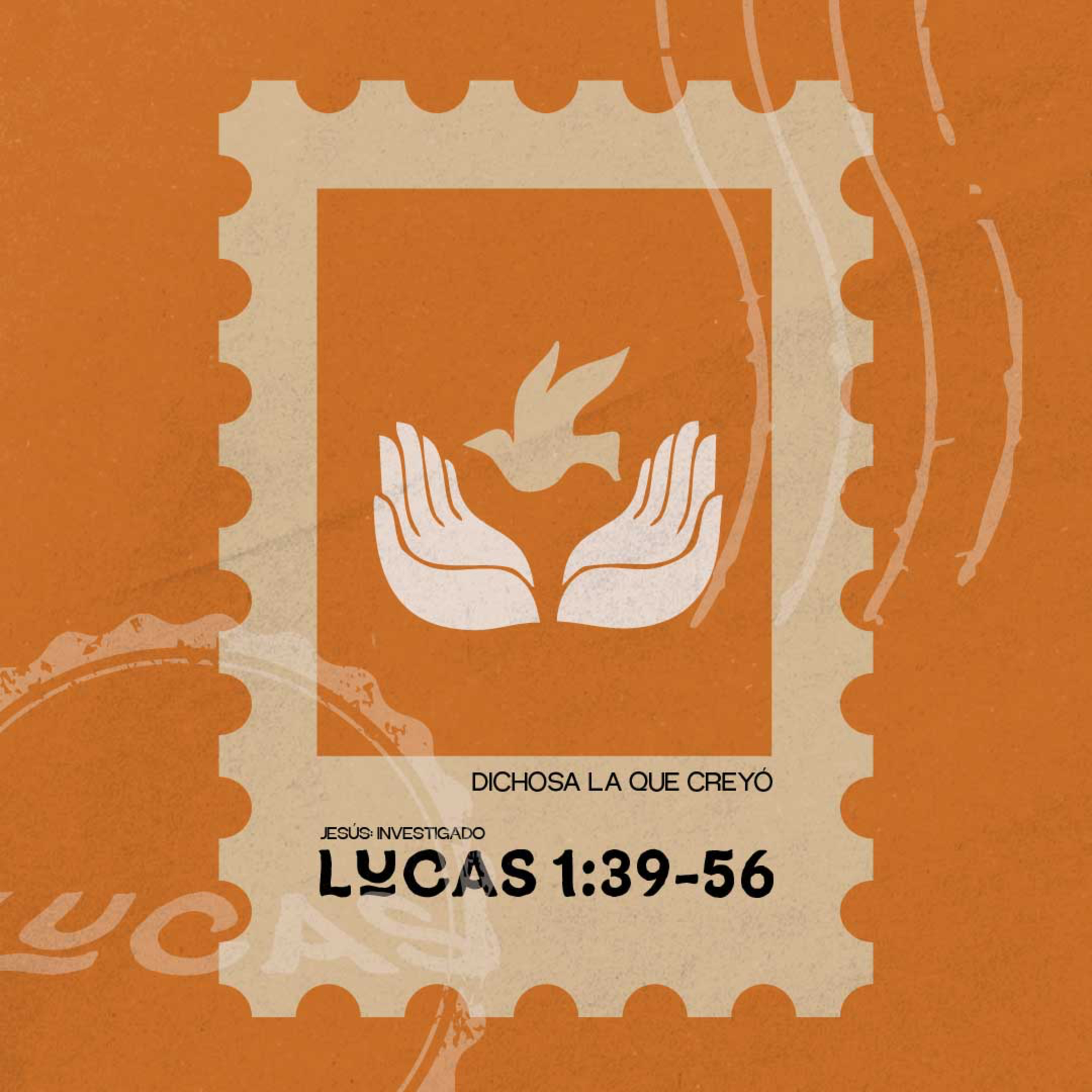 Dichosa la que creyó – Lucas 1:39-56