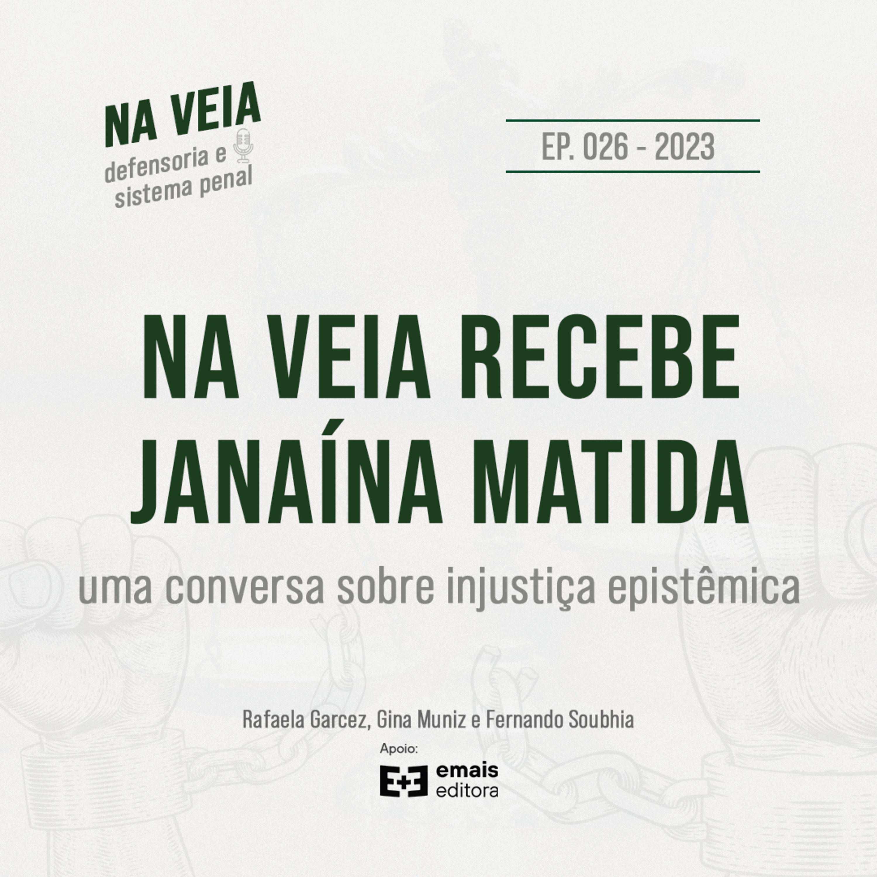Ep. 026 Na Veia recebe Jana Matida: uma conversa sobre injustiça epistêmica episode artwork