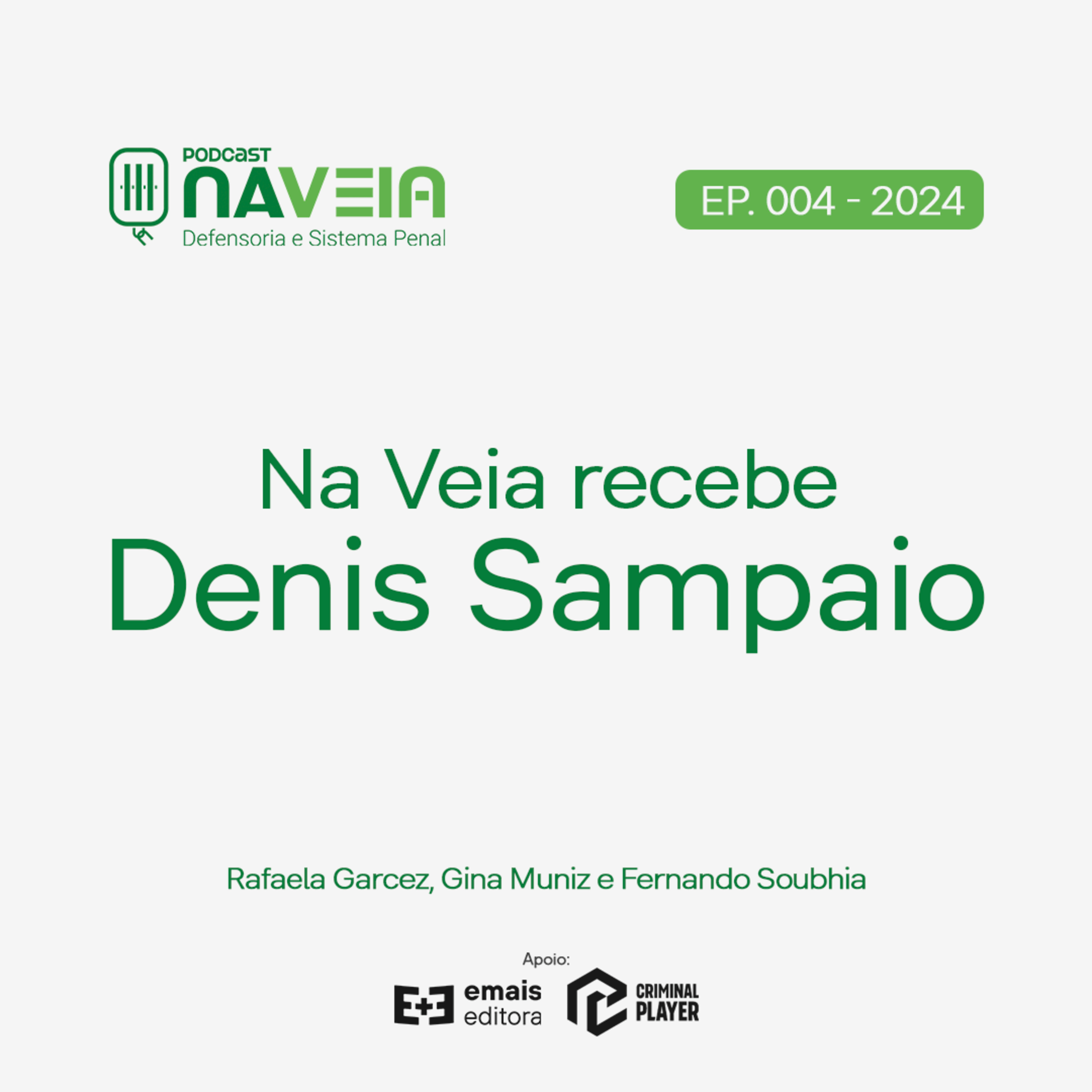 Na Veia - defensoria e sistema penal