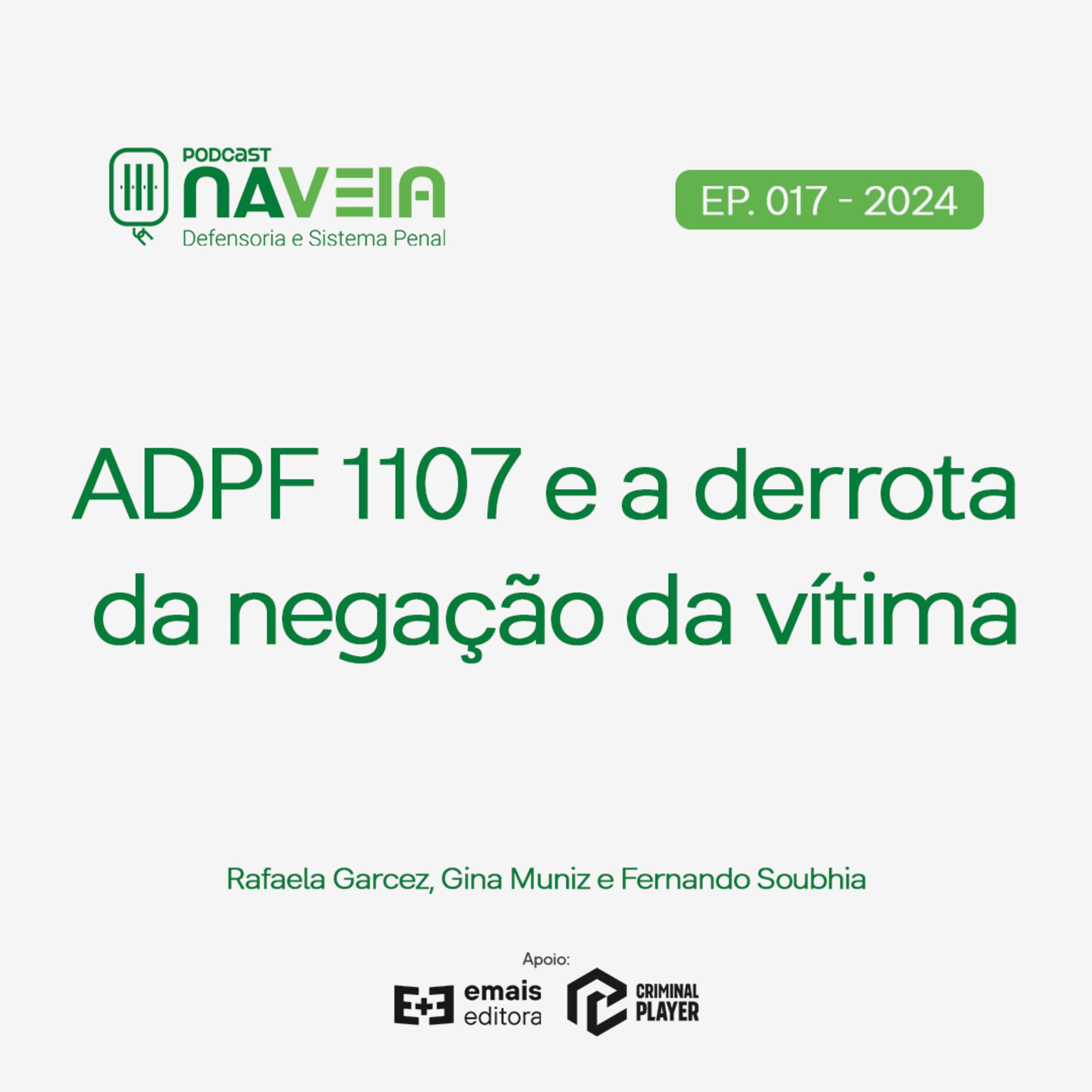Ep. 017 ADPF 1107 e a derrota da negação da vítima episode artwork