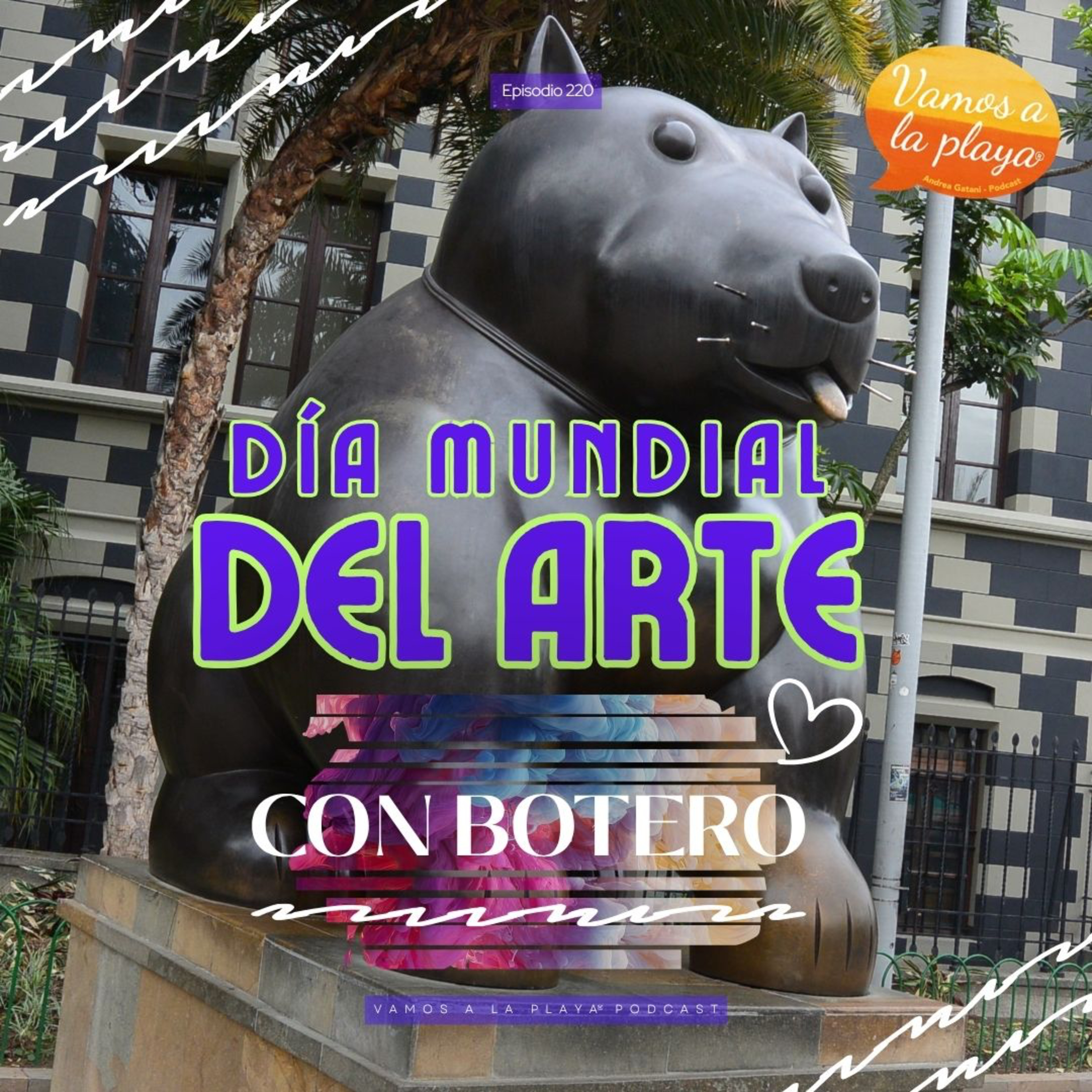 220.Botero en el Día del Arte 🎨 episode artwork