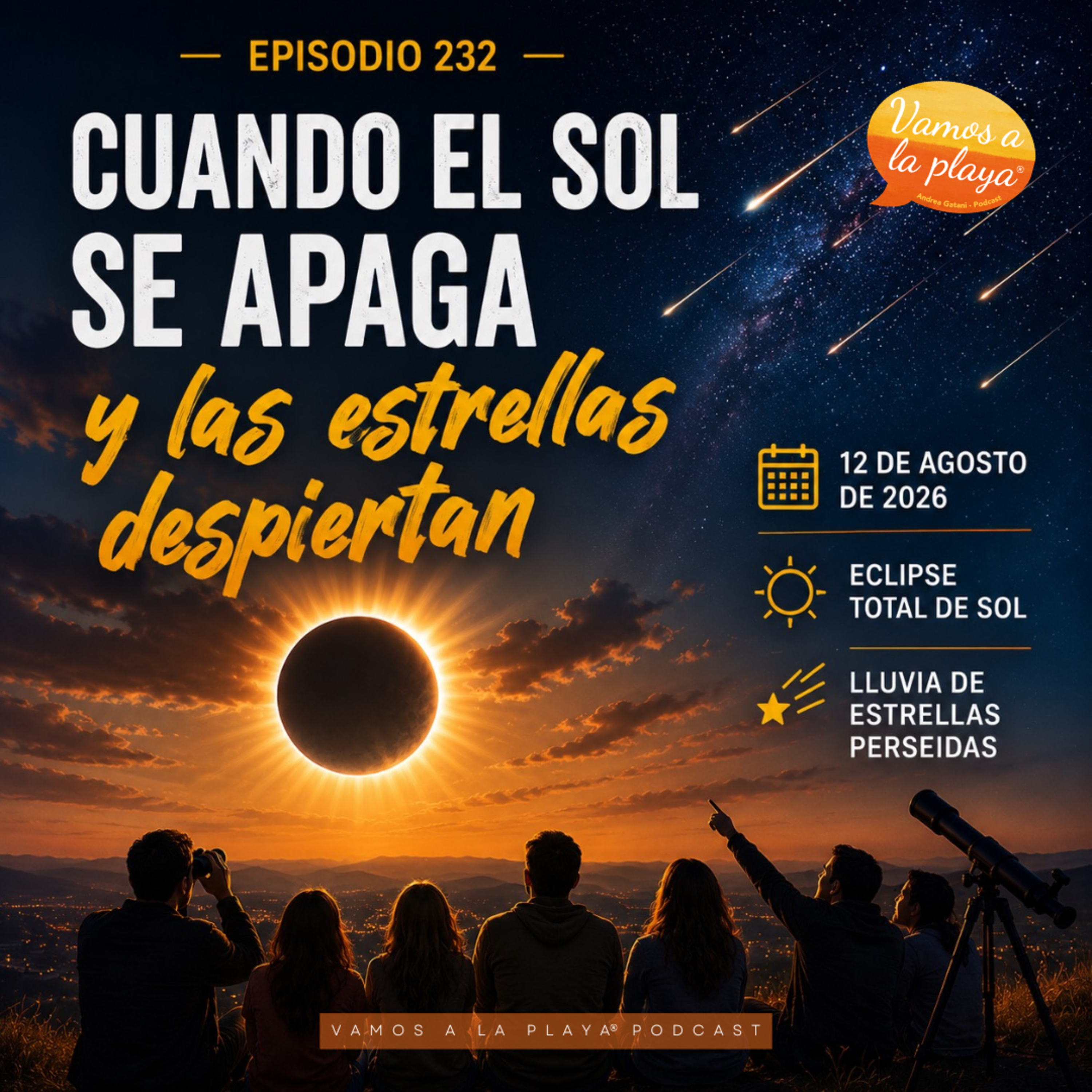 232. ☀️Cuando el Sol se apaga y se encienden las estrellas ✨ episode artwork
