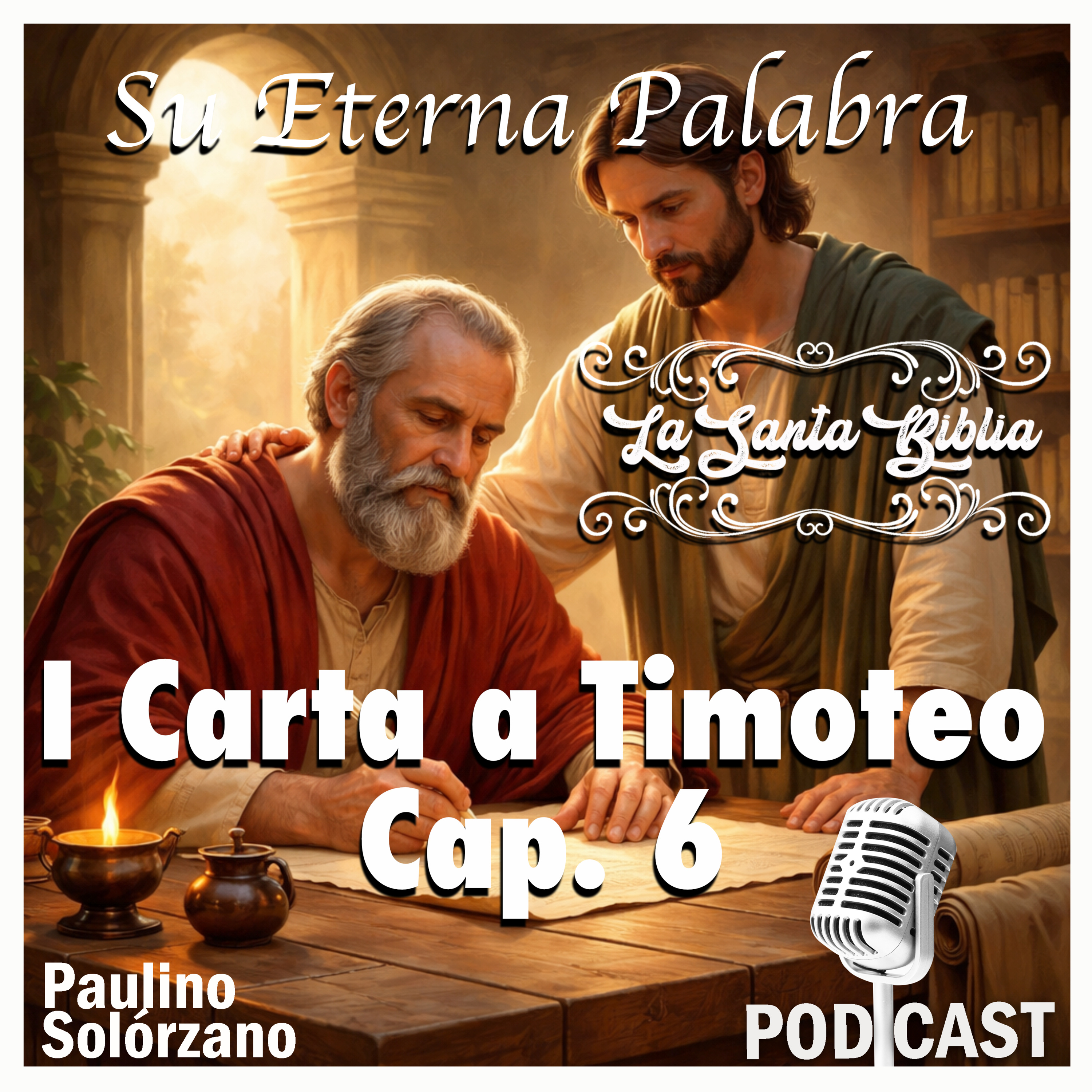 I Carta a Timoteo Cap. 6 episode artwork