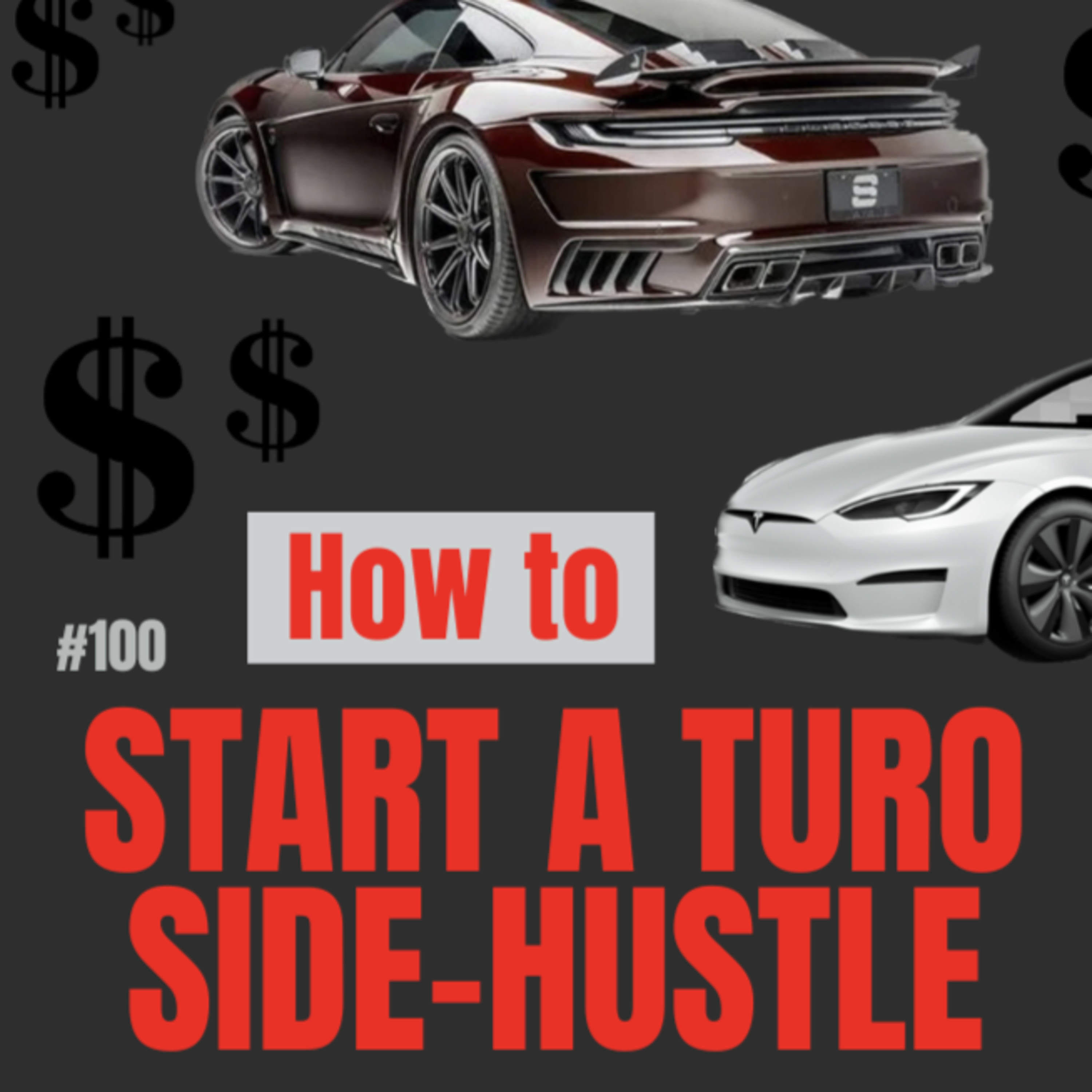 Artwork for Turo Side Hustle Secrets: Launching Your Own Car Rental Business