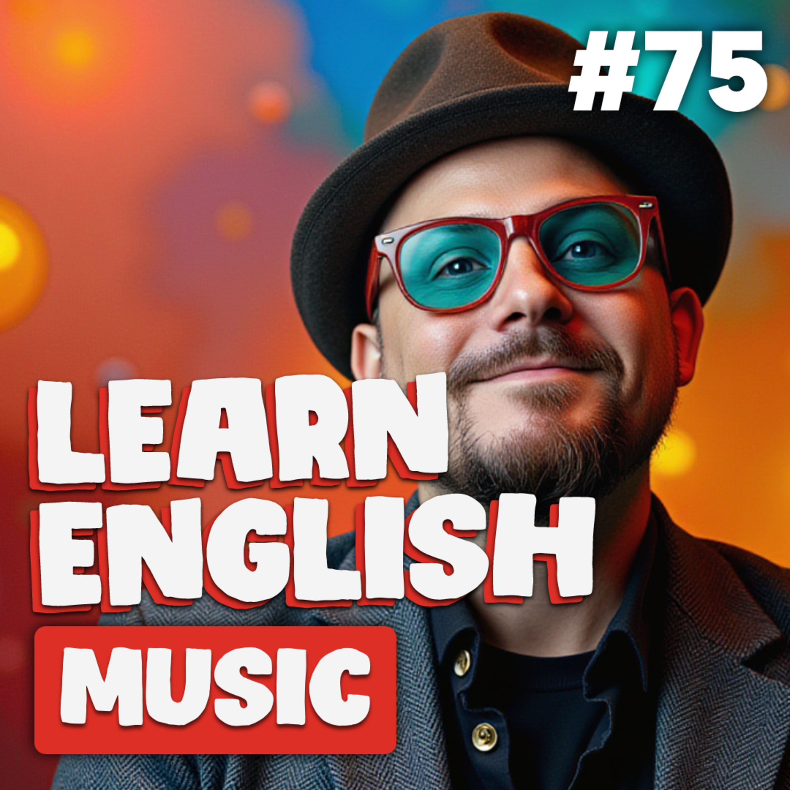 75. How to Learn English from Music | Cloud English Podcast