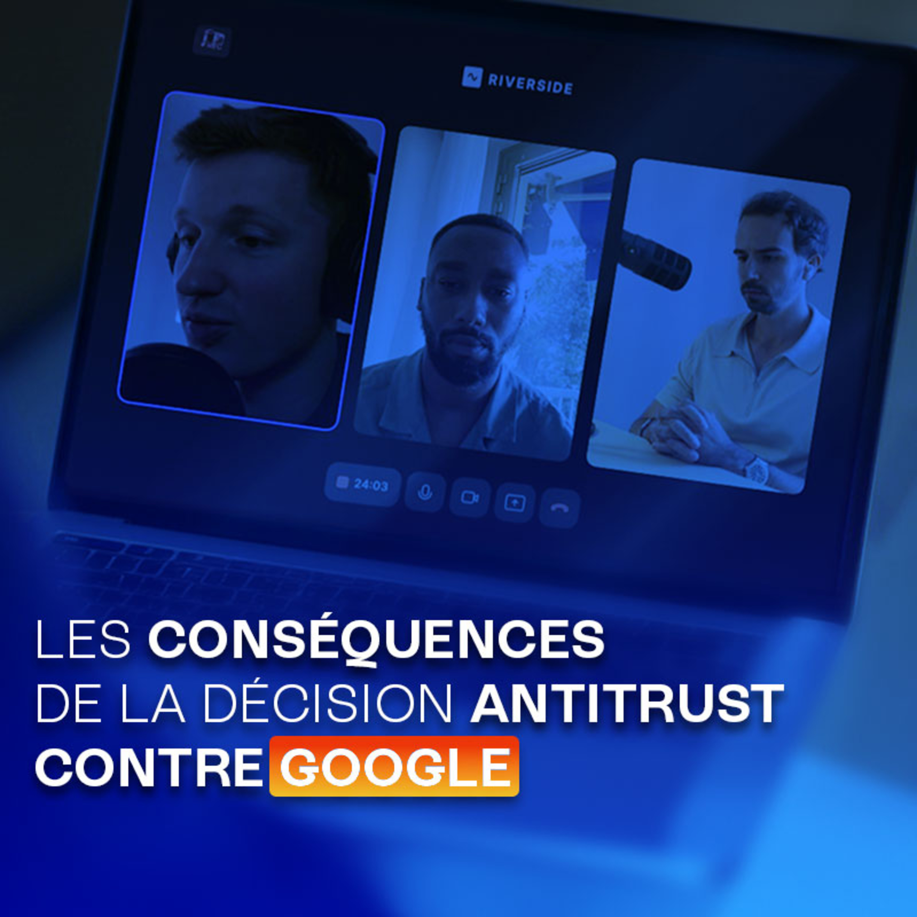 Les conséquences de la décision antitrust contre Google (feat 2 avocats)