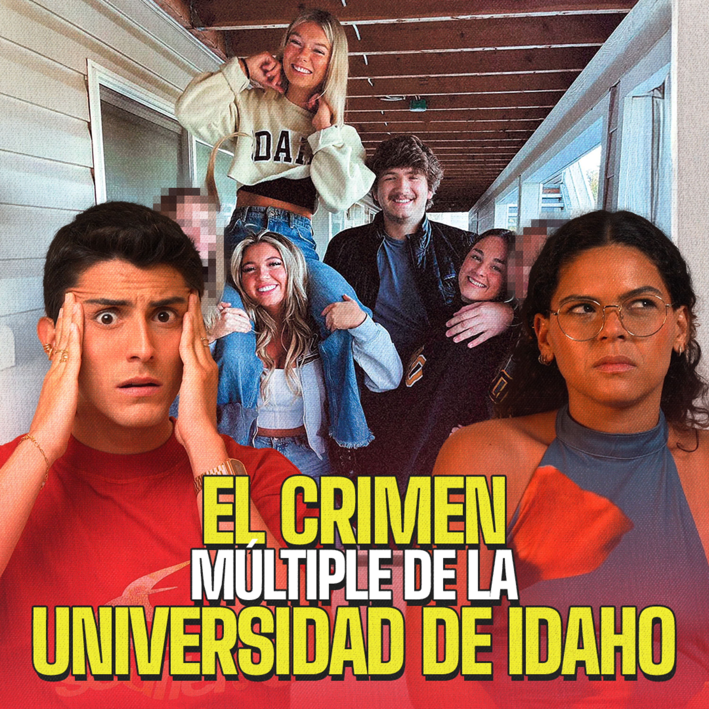 Una Noche en Idaho: La masacre de los 4 estudiantes de Idaho | EP 368