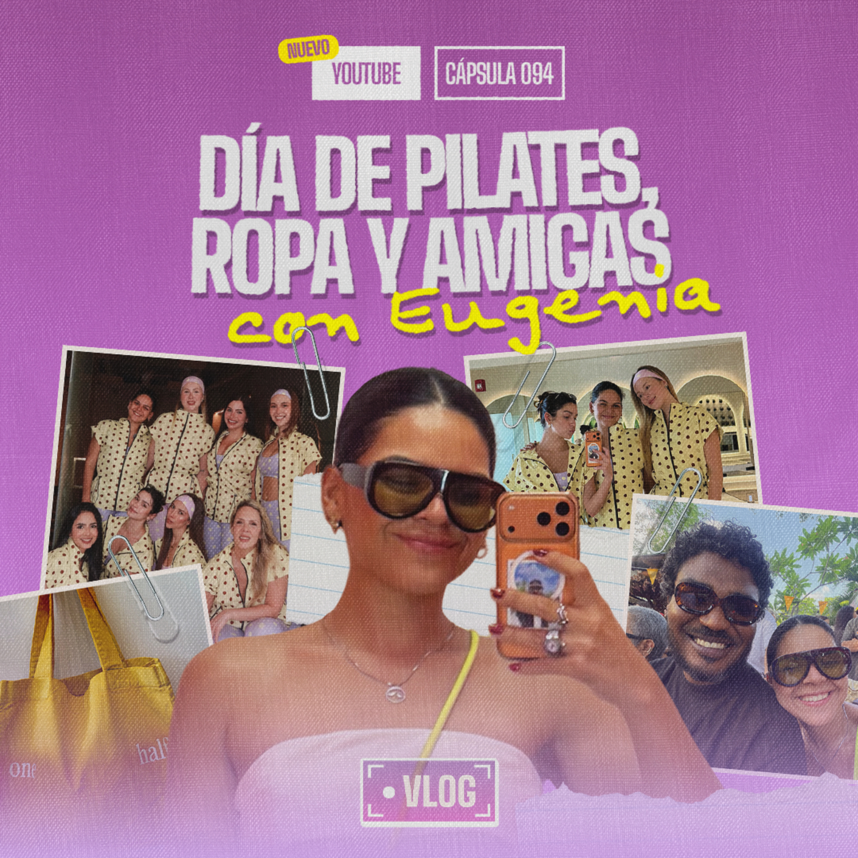 VLOG: día de pilates, ropa y amigas con Eugenia | CÁPSULA 094 episode artwork
