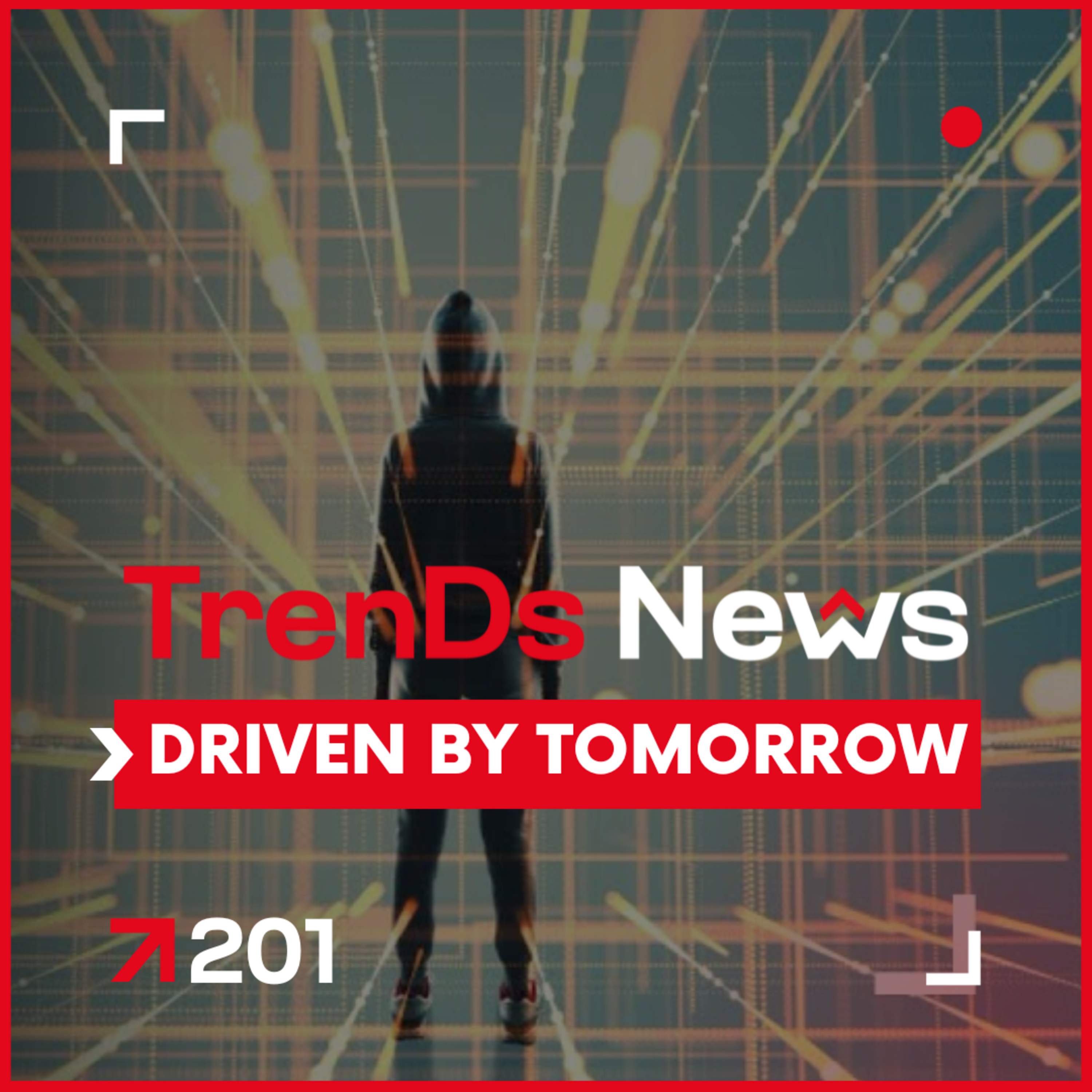 🔥 TrenDs News 🚀 #201 - Driven by Tomorrow Para quem não espera o futuro: vai atrás dele episode artwork
