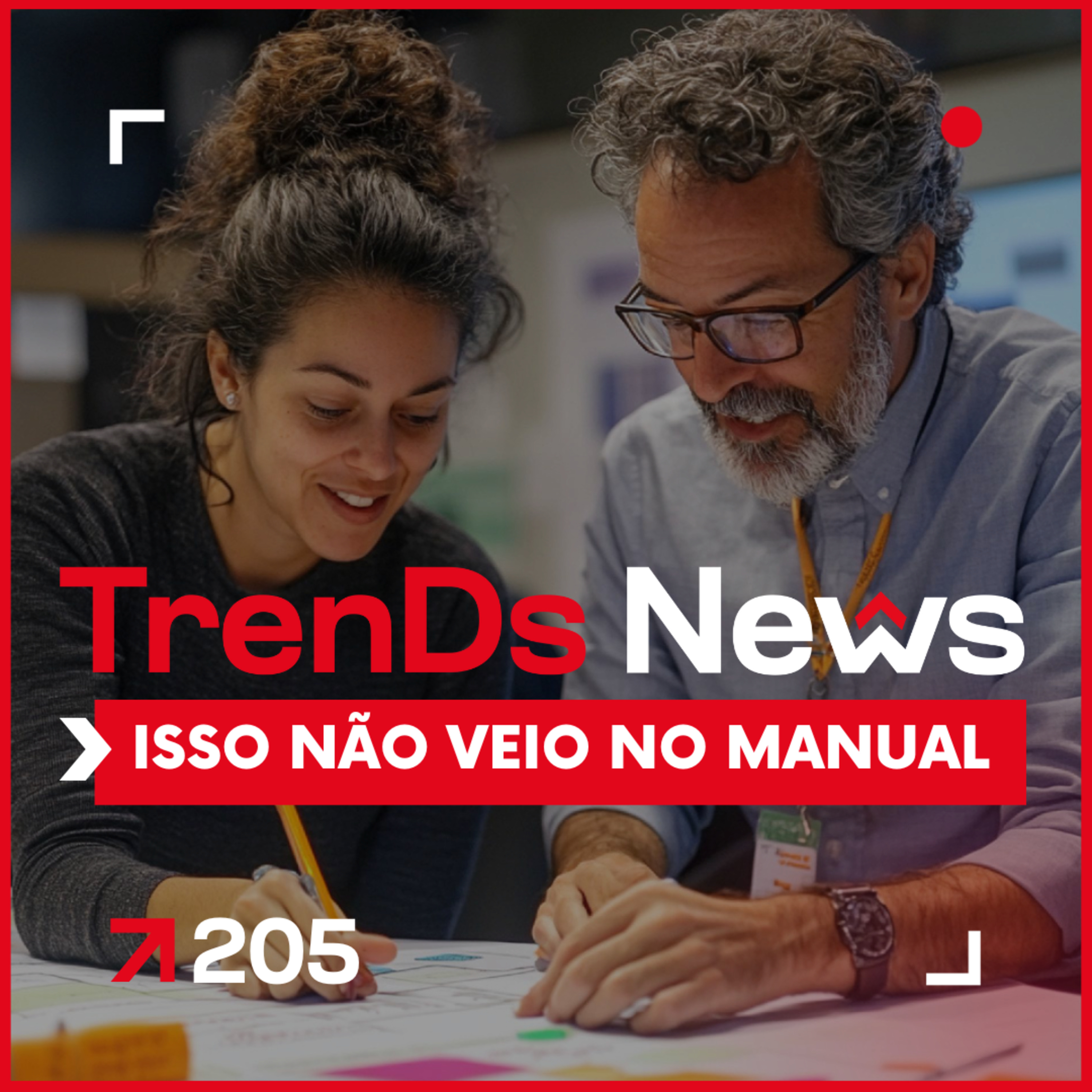 🔥 TrenDs News #205 🚀 Isso Não Veio no Manual Aprender virou parte do processo episode artwork