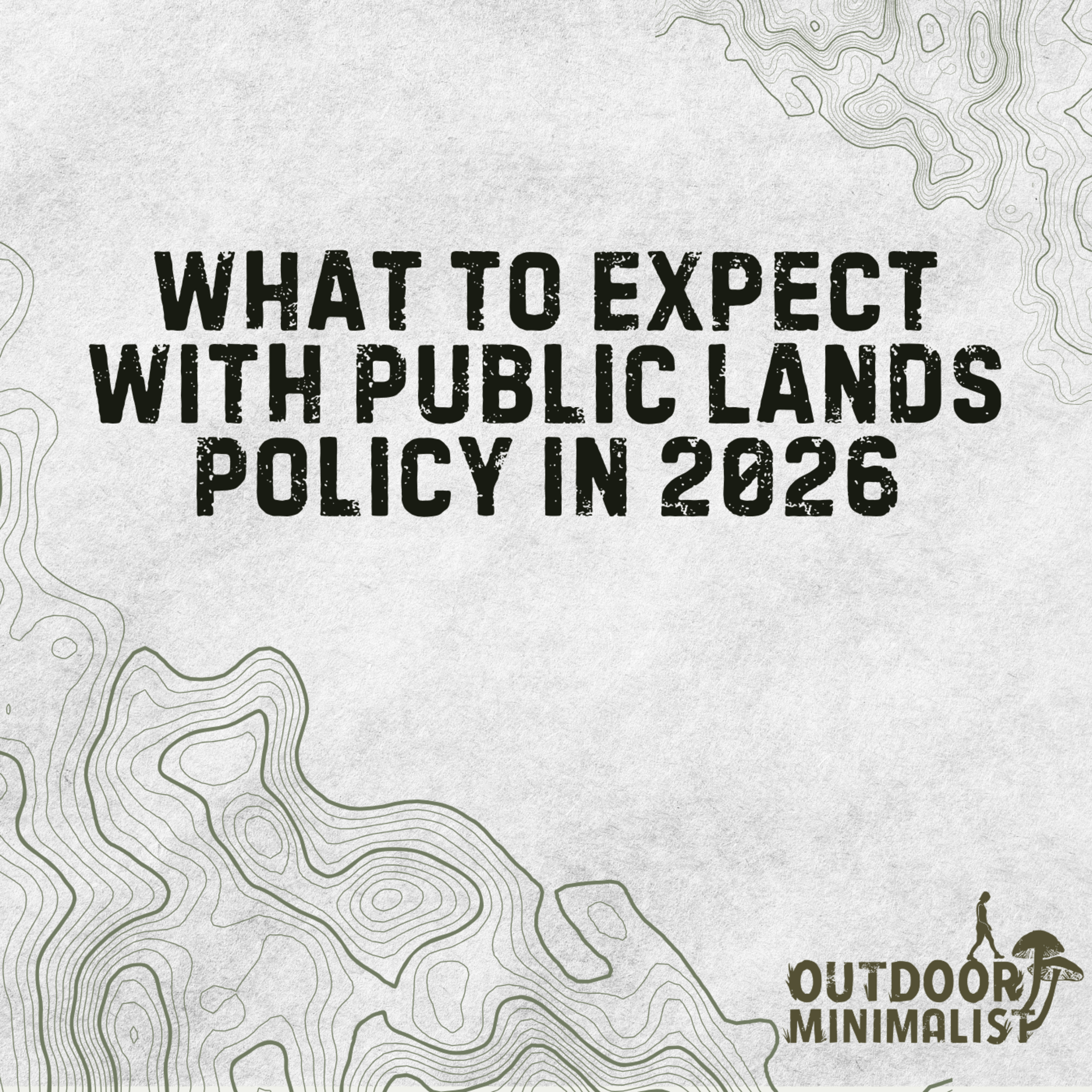 What to Expect with Public Lands Policy in 2026 with Rebecca Gillis
