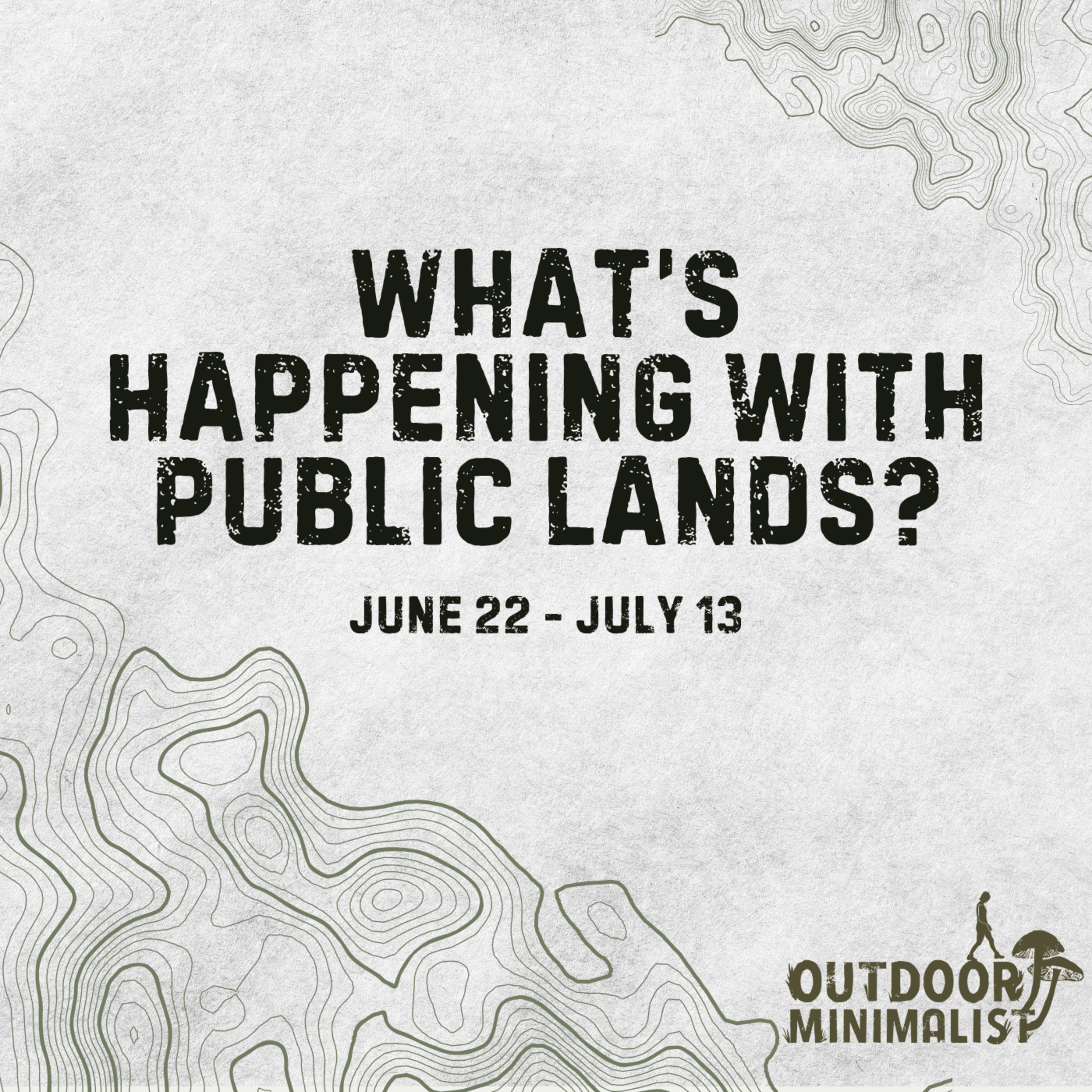 Forest Service Proposal Reduces Public Input, Mining in the Porkies, and Threats to Utah Monuments - Public Lands News (June 22 - July 13) episode artwork